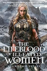 The Lifeblood of Ill-fated Women