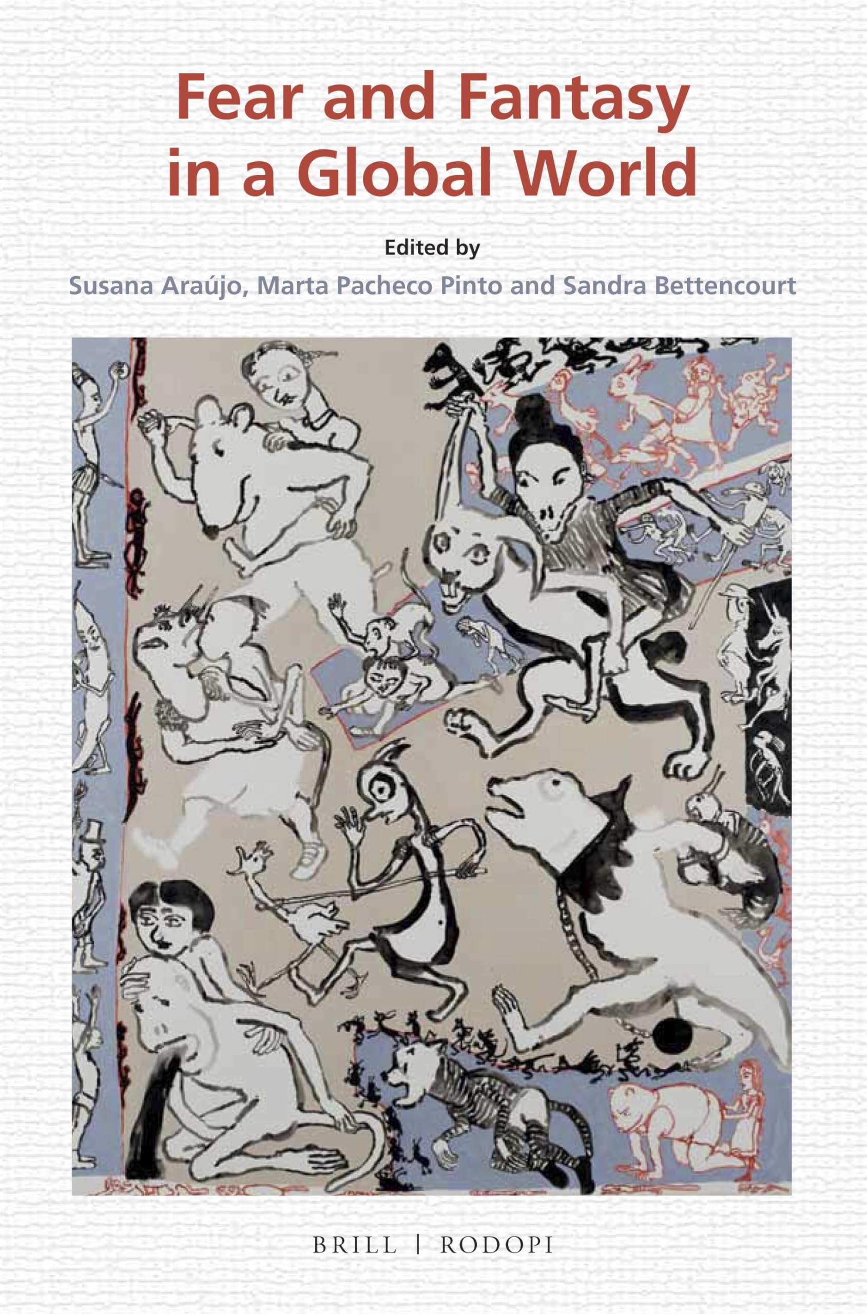 Fear and Fantasy in a Global World: 81 (Textxet: Studies in Comparative Literature, 81)