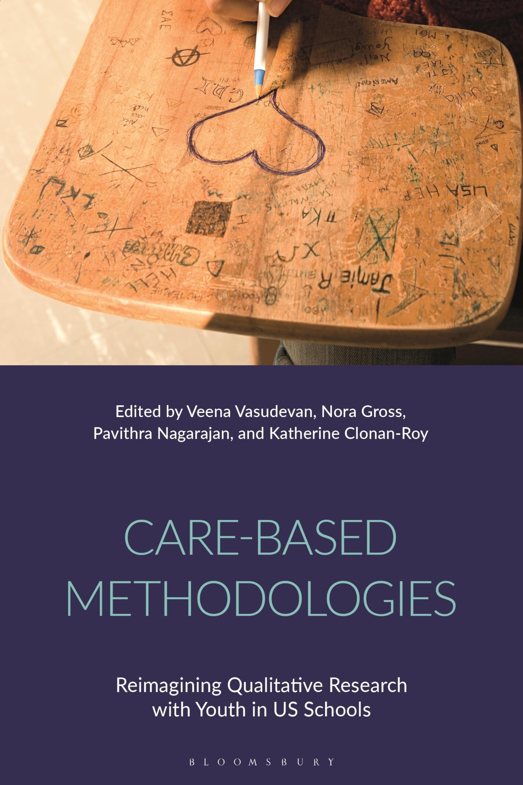Buy Care-Based Methodologies: Reimagining Qualitative Research with Youth in US Schools — BookShops.in