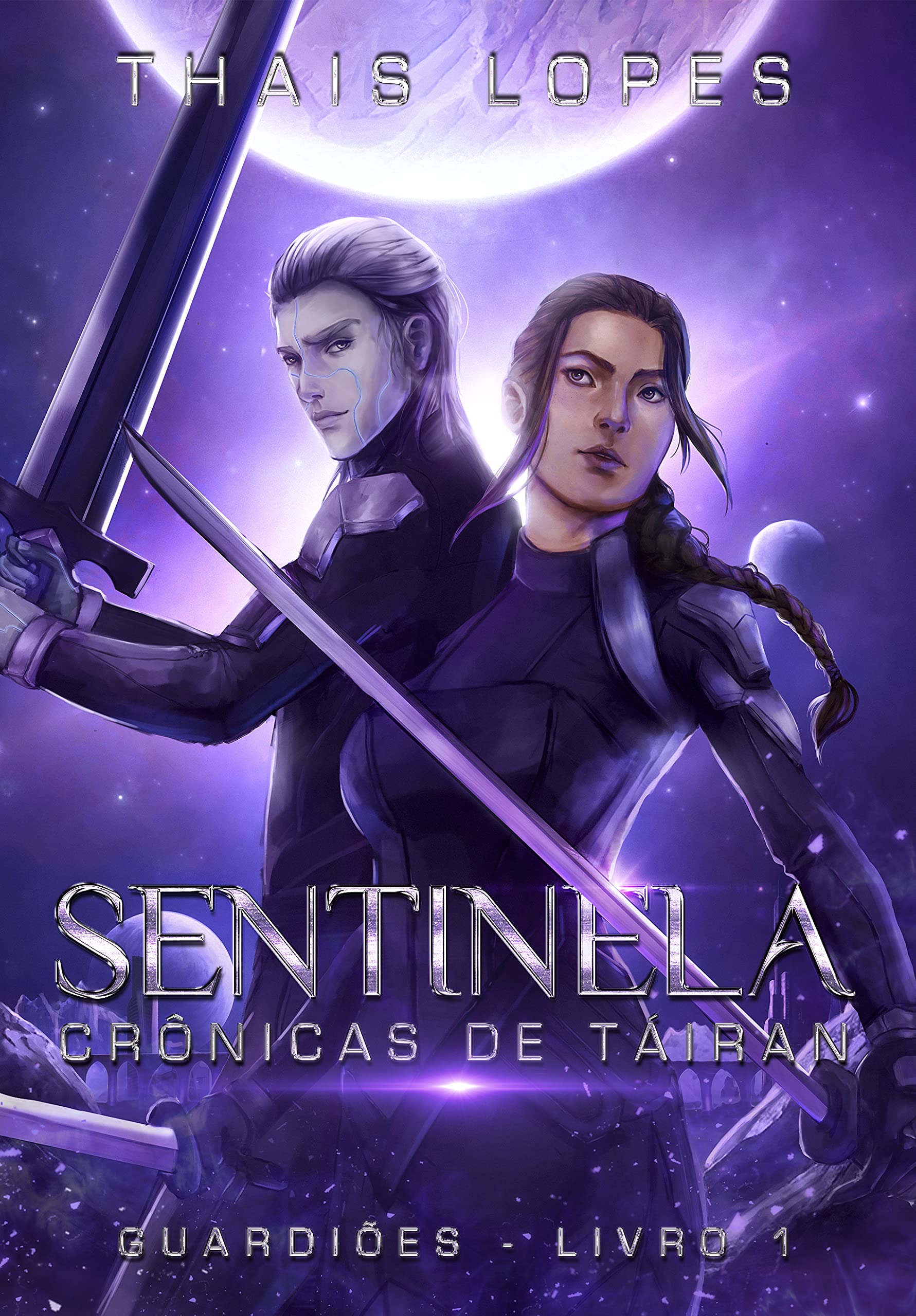 Sentinela (Crônicas de Táiran - Guardiões Livro 1)