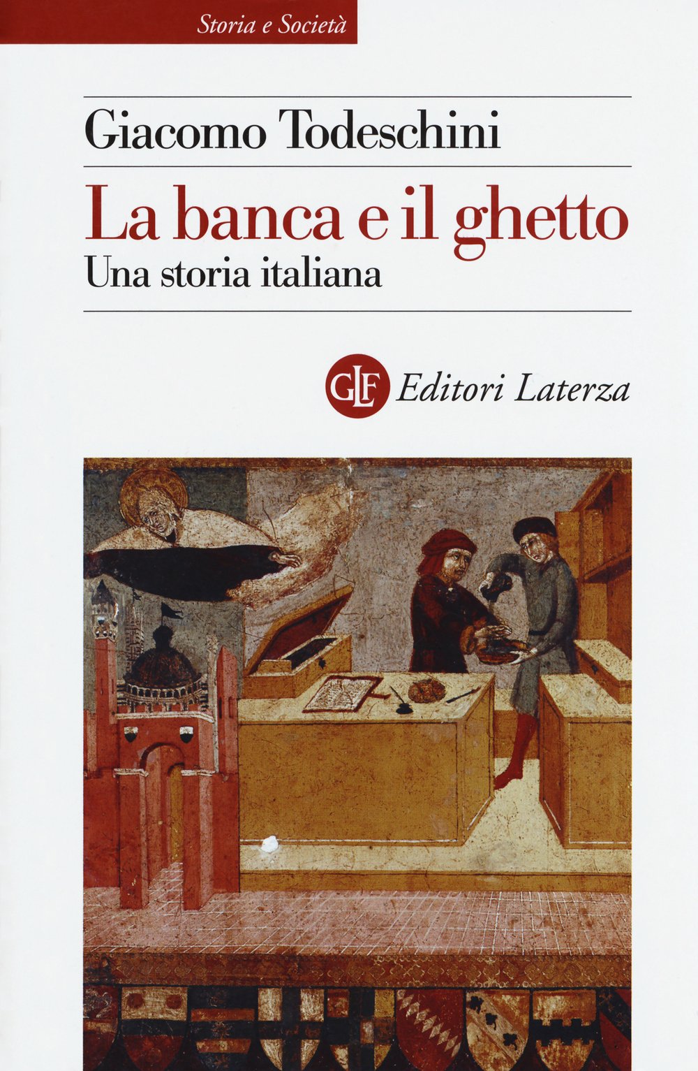 La Banca E Il Ghetto. Una Storia Italiana - 4