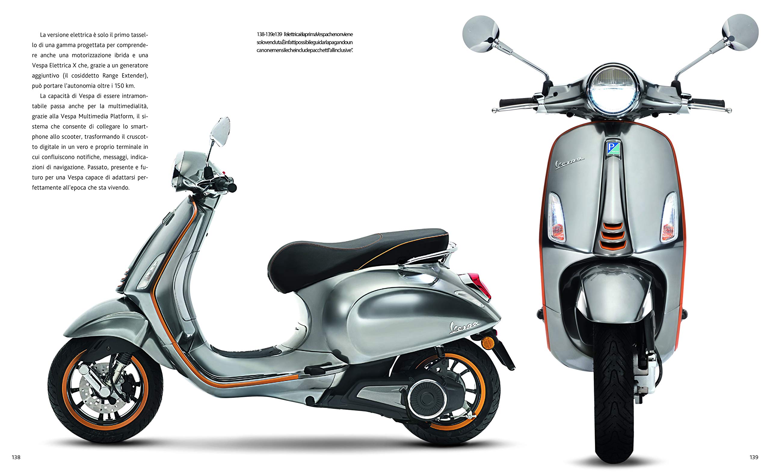 Vespa. La storia di una leggenda dalle origini ad oggi. Ediz. speciale 75° anniversario (Hobby e sport)
