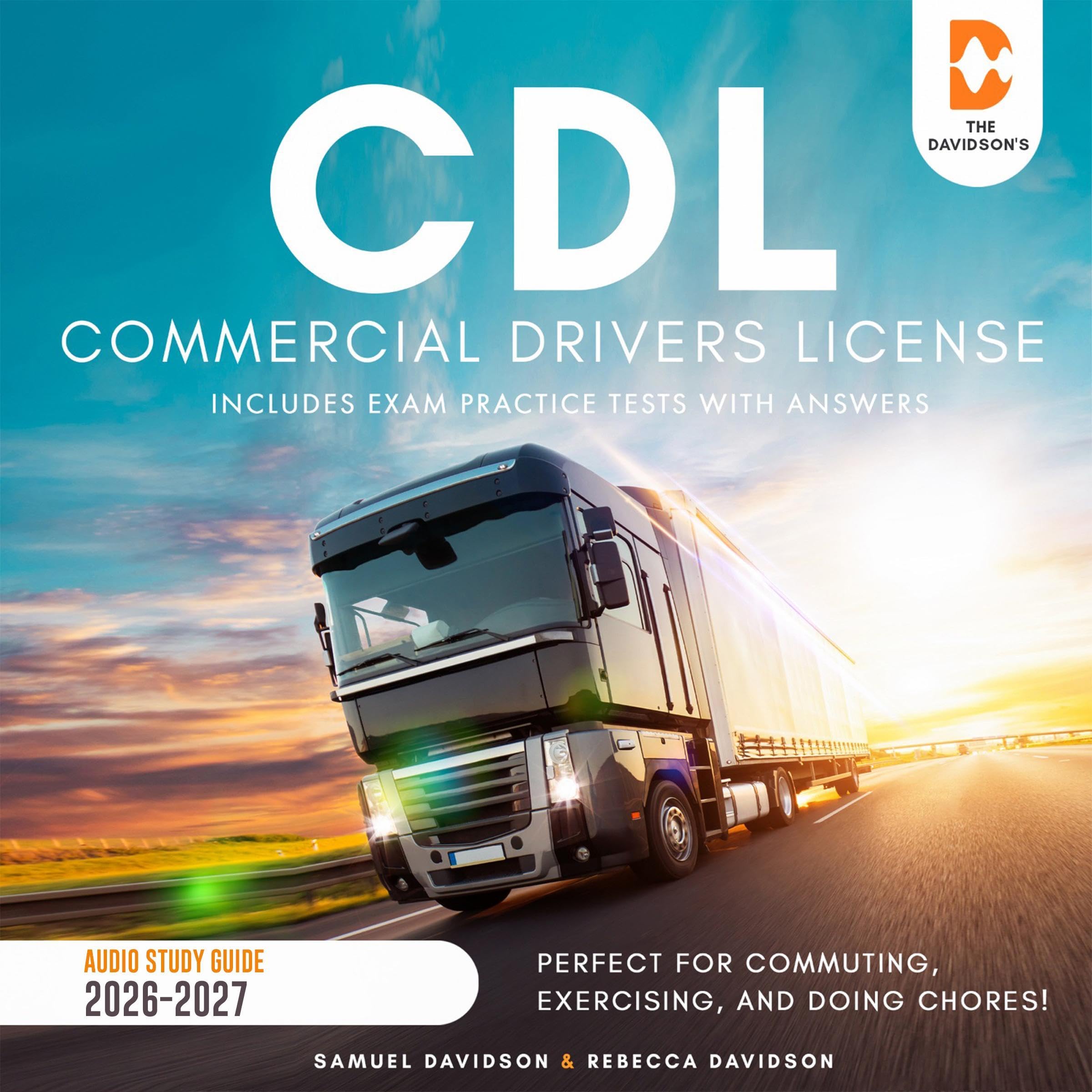 Cover art for CDL Commercial Drivers License Audio Study Guide 2026-2027 (Includes Exam Practice Tests with Answers)