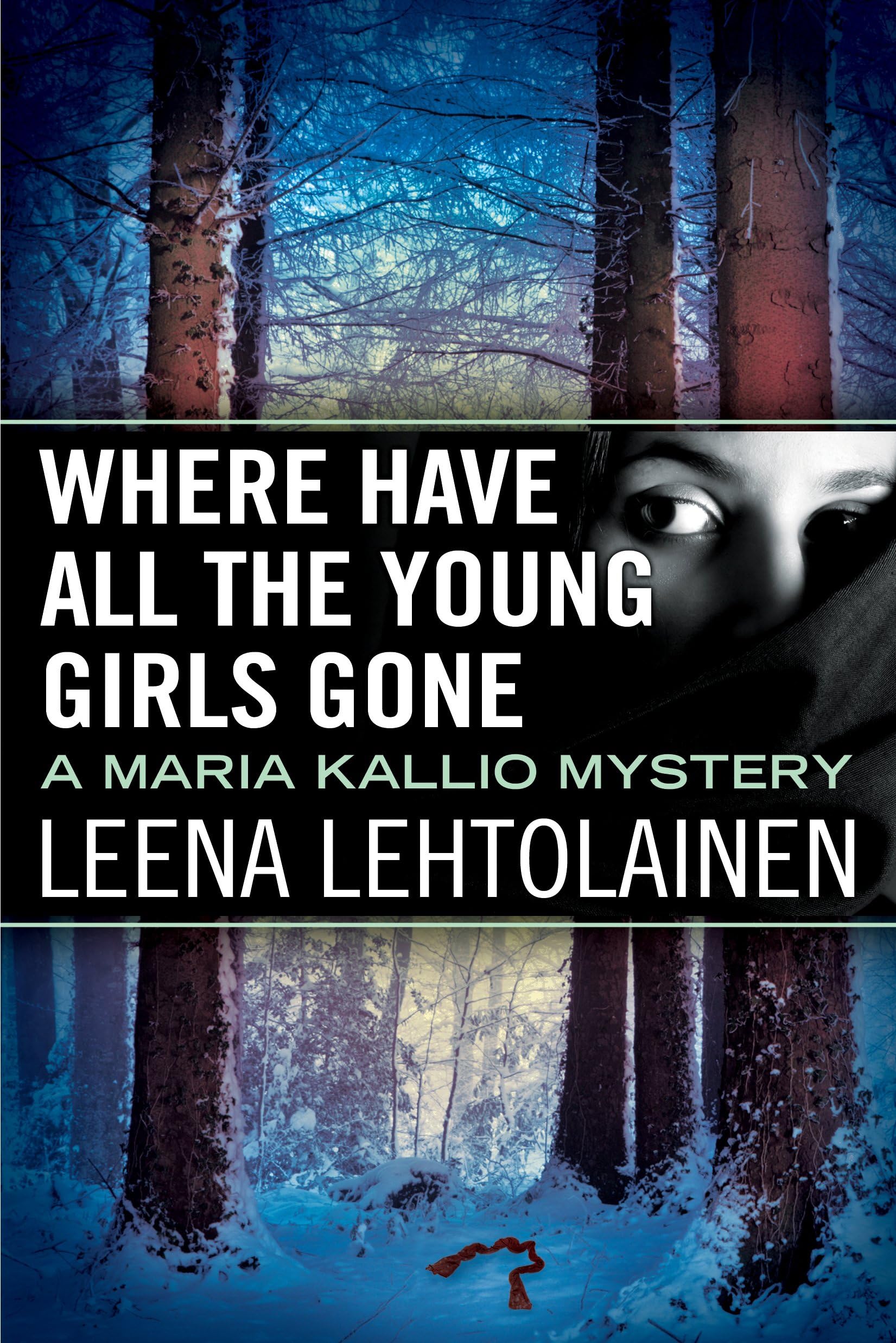 Where Have All the Young Girls Gone (Maria Kallio). Lehtolainen, Witesman**