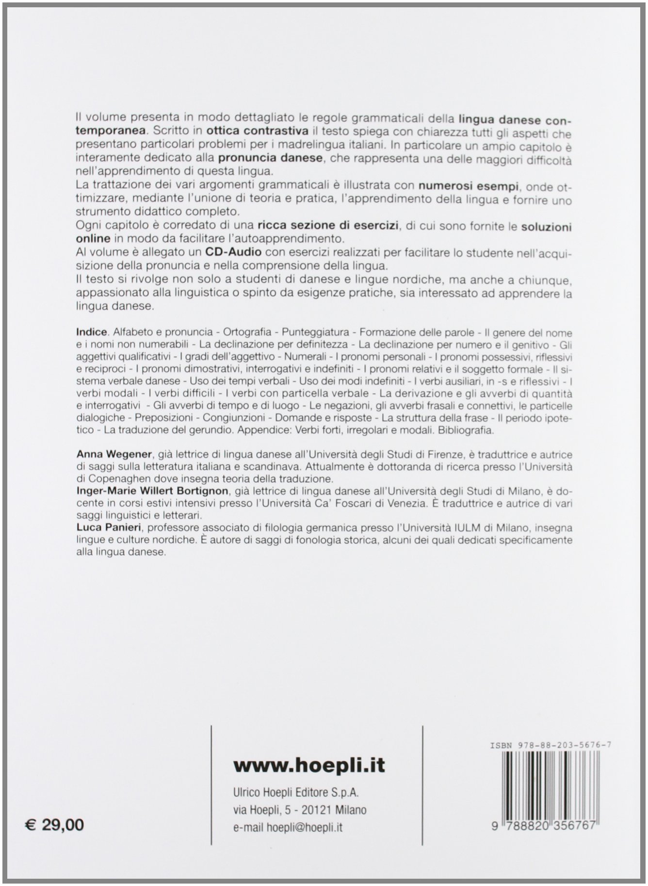 Grammatica danese. Fonetica, morfologia, sintassi ed esercizi. Con File audio formato MP3