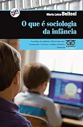 O que é Sociologia da Infância