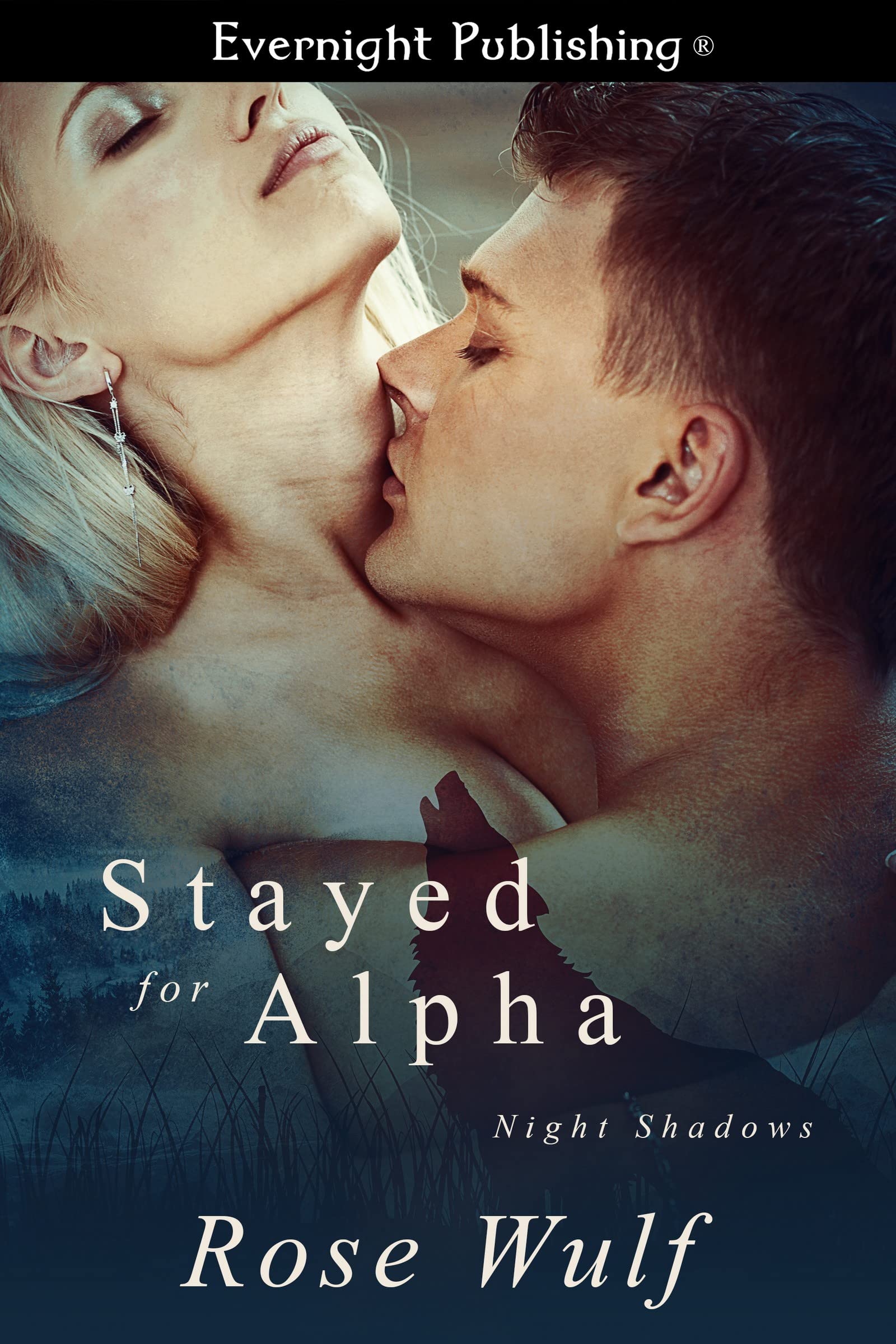 Stayed for Alpha (Night Shadows Series Book 3)