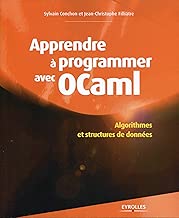Download Apprendre à programmer avec OCaml: Algorithmes et structures de données (Noire) PDF
