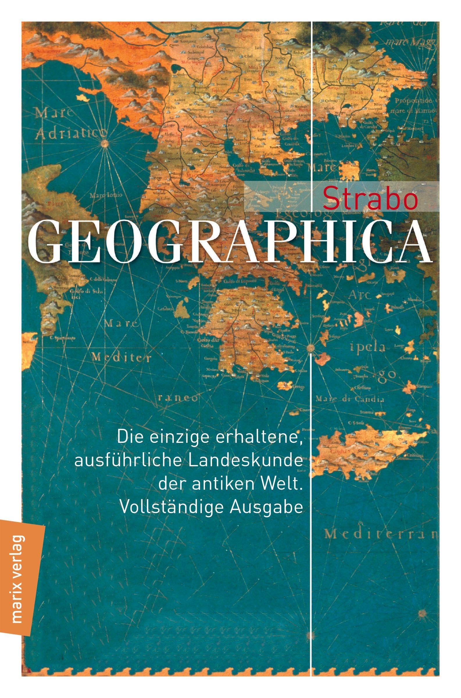 Geographica In der Übersetzung von Dr. A. Forbiger: In der Übersetzung von Dr. A. Korbiger