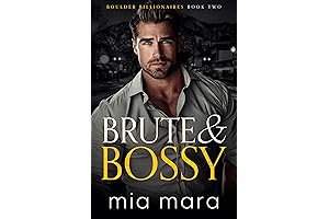 Brute & Bossy: A De Bruta Fake Relationship Romance