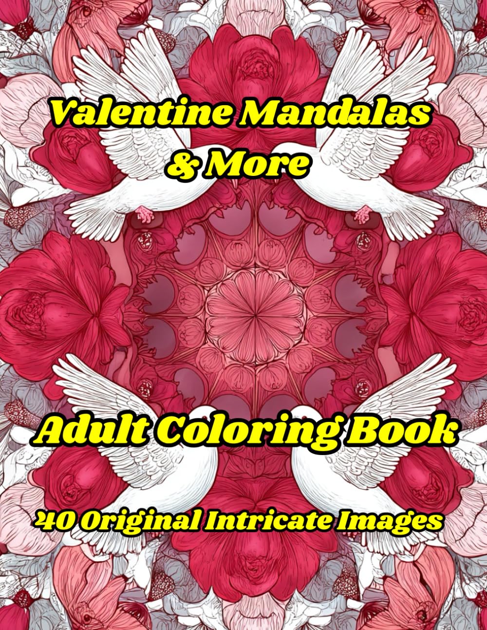 Valentine Mandalas & More: 40 Intricate Valentine Images