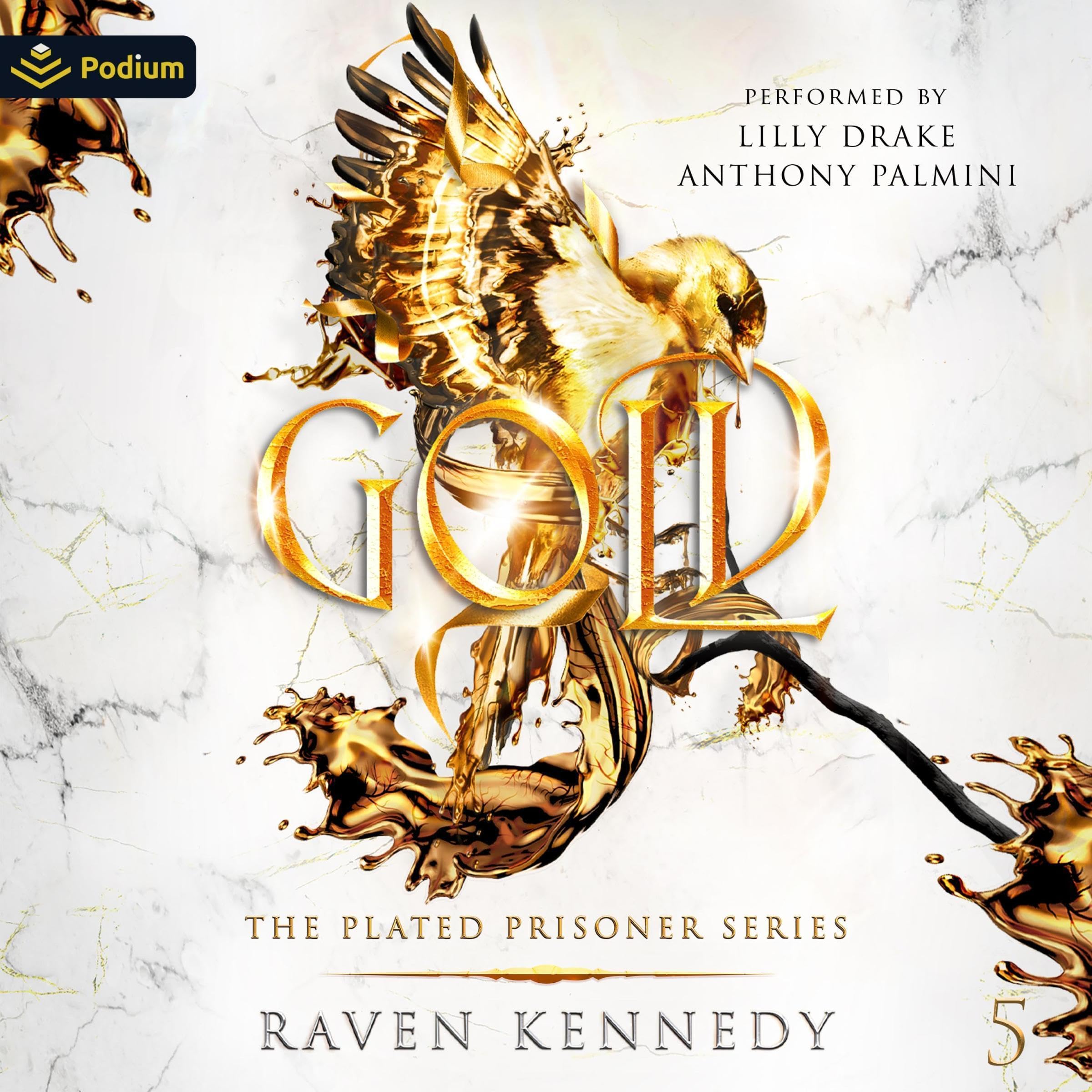 Cover of Gold: The Plated Prisoner Series, Book 5