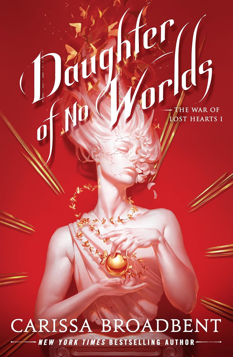 Daughter of No Worlds (The War of Lost Hearts, 1)