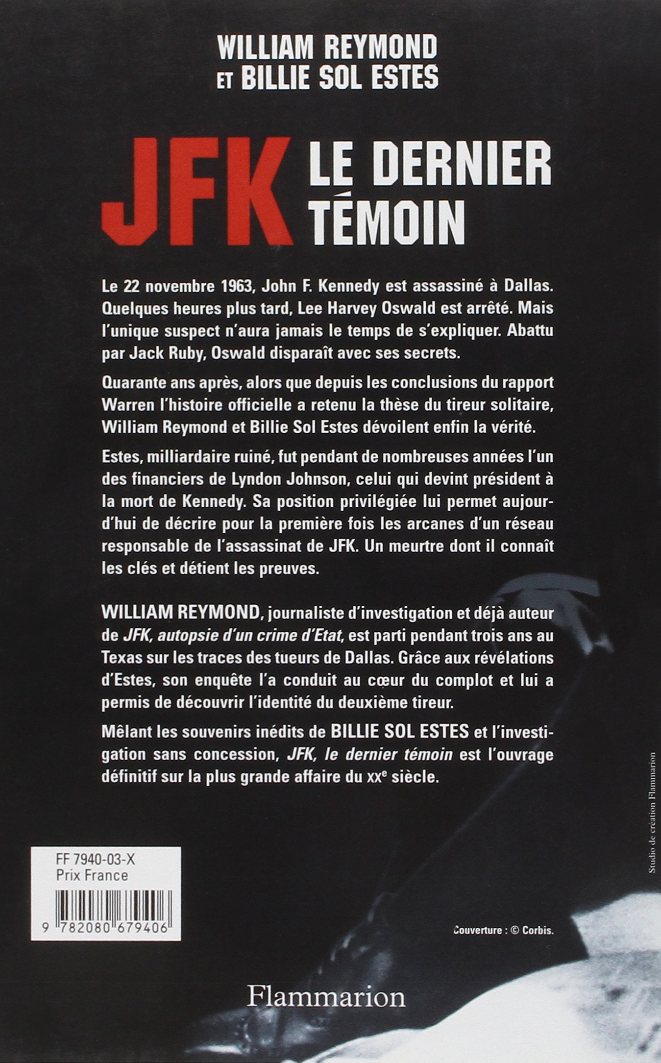 JFK le dernier témoin : Assassinat de Kennedy, enfin la vérité !