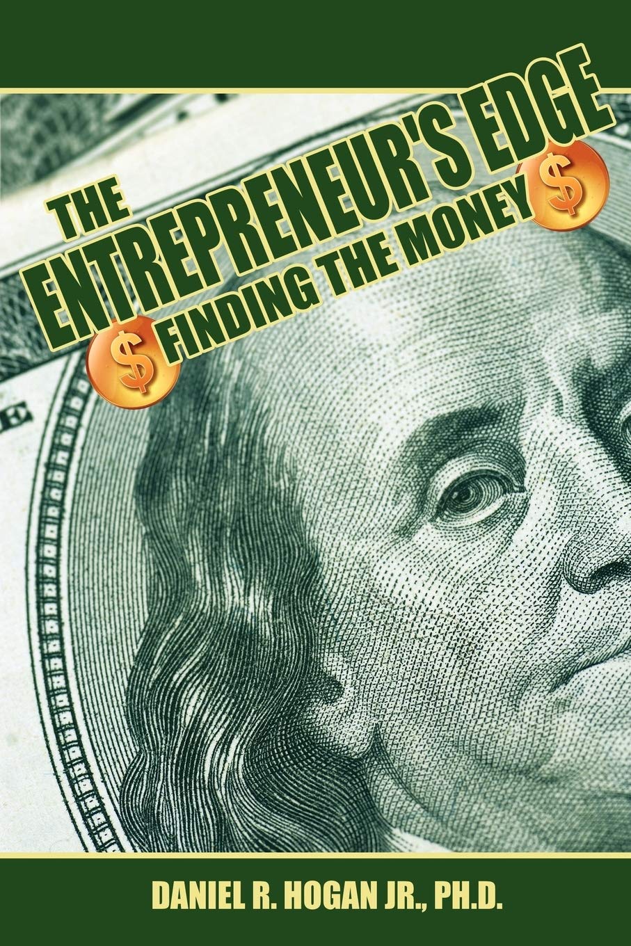 $$$ The Entrepreneur's Edge: Finding the Money