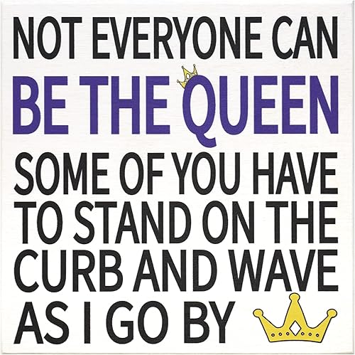 Divertido regalo para amigos: decoración sarcástica de escritorio con texto en inglés «Not Everyone Can Be the Queen» | Letreros humorísticos de