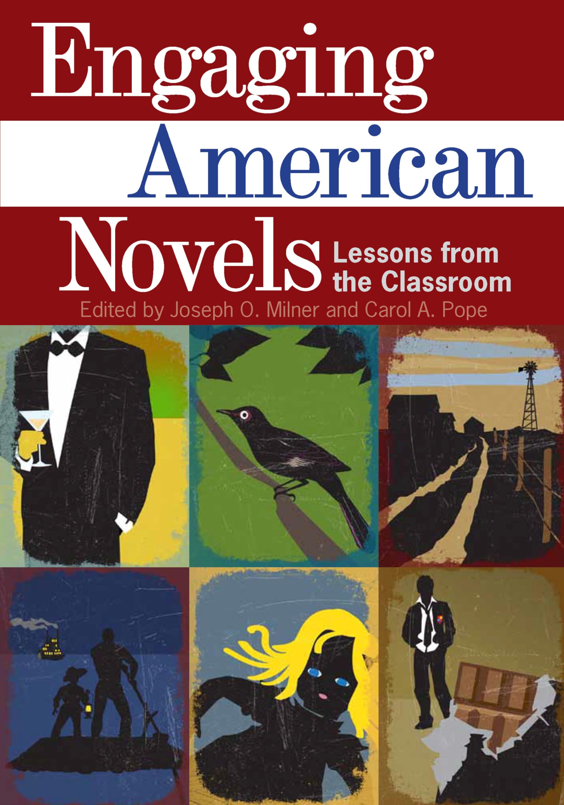 Engaging American Novels: Lessons from the Classroom