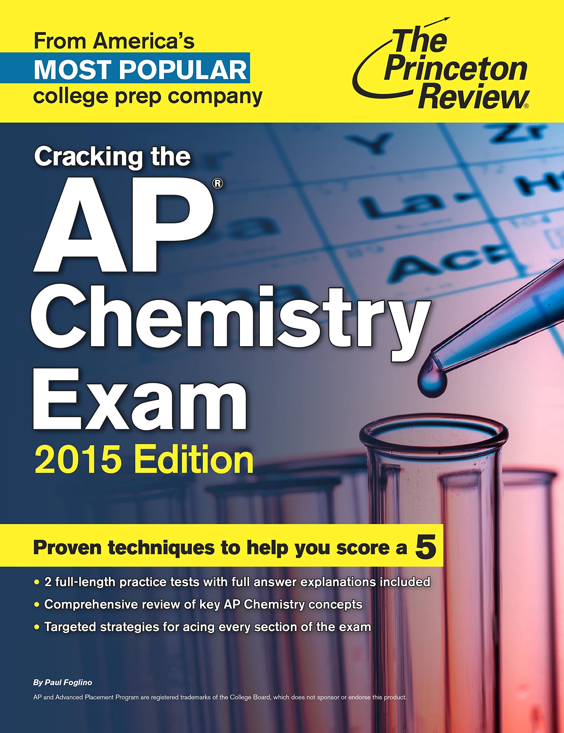 Cracking the AP Chemistry Exam, 2015 Edition (College Test Preparation)
