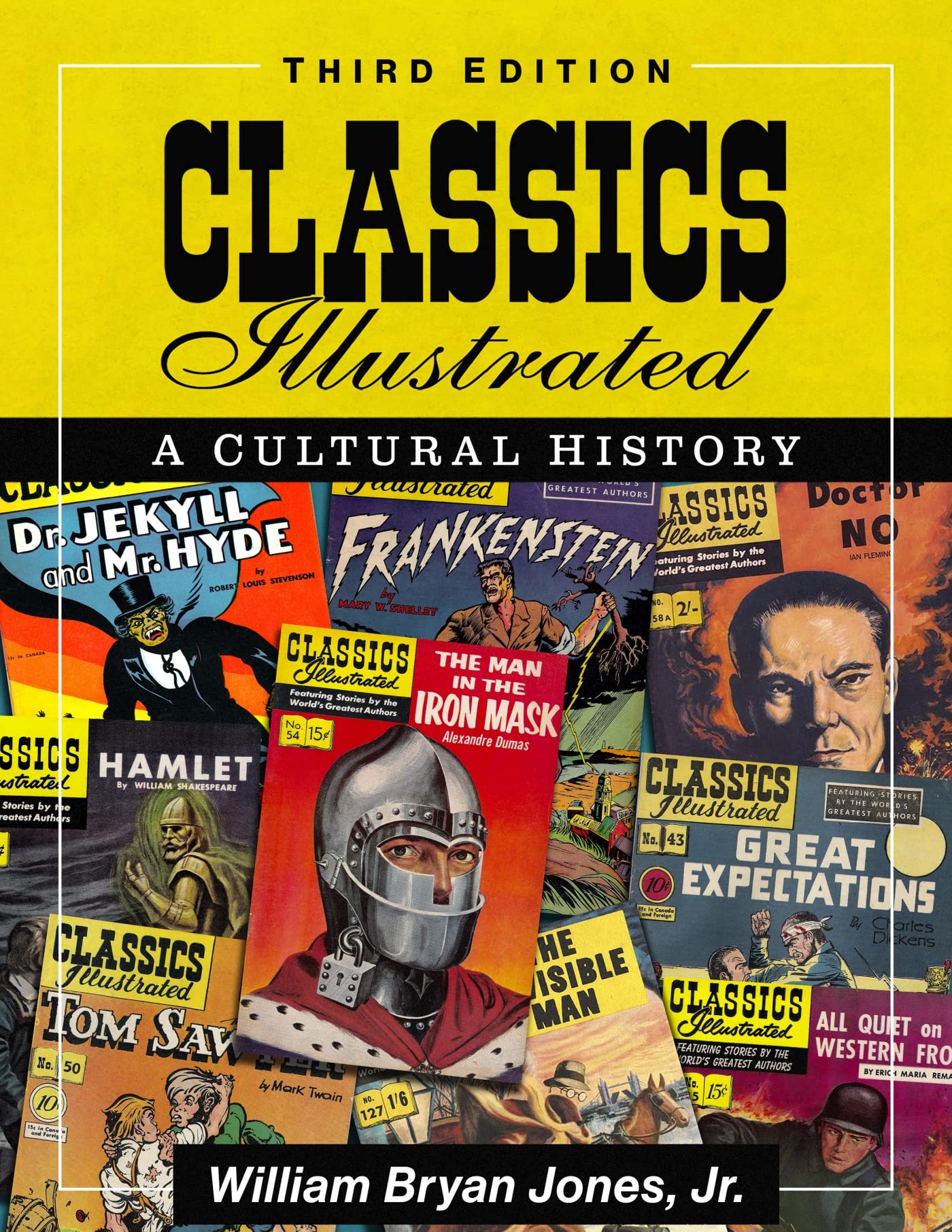 Classics Illustrated: A Cultural History, 3d ed.