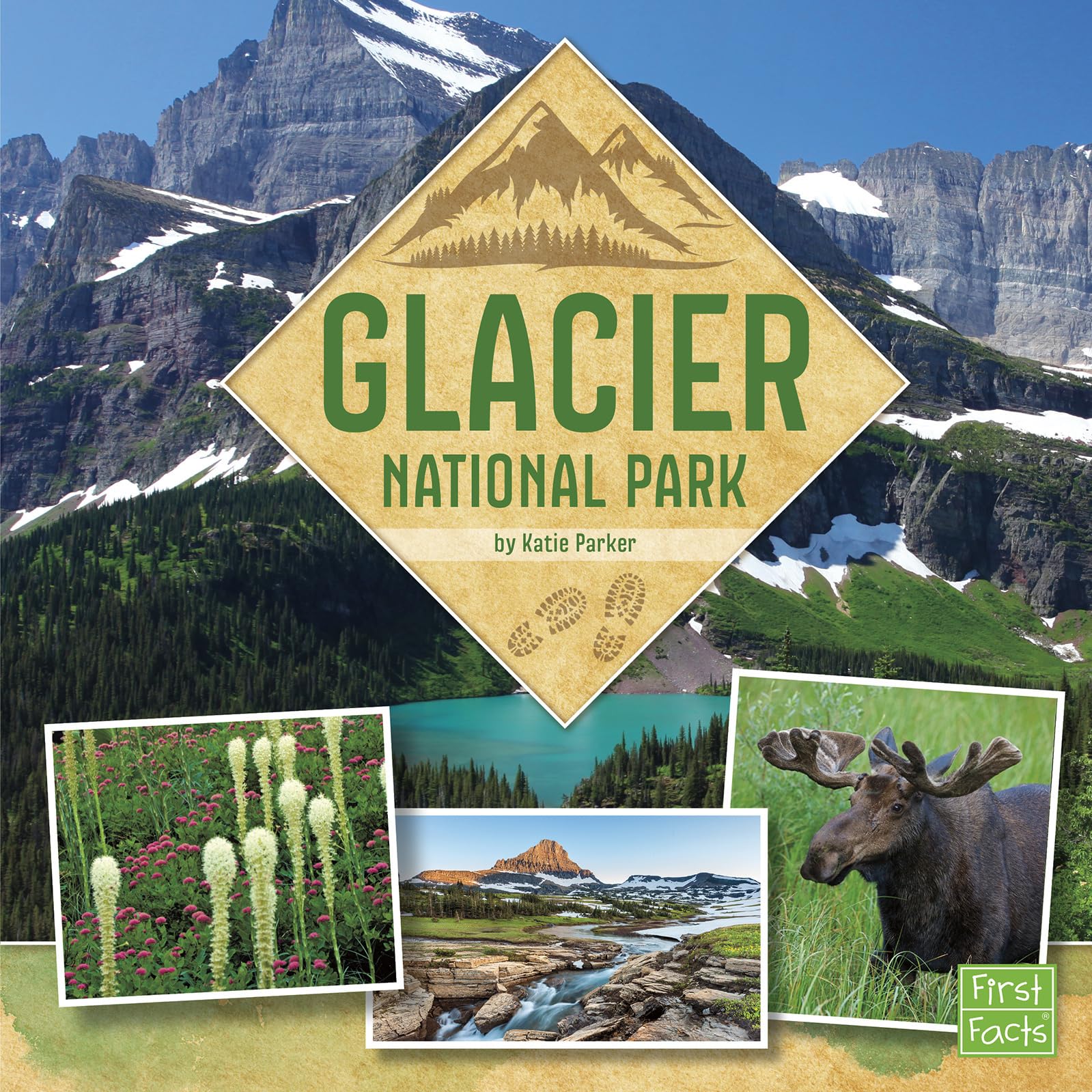 Glacier National Park (U.S. National Parks Field Guides)