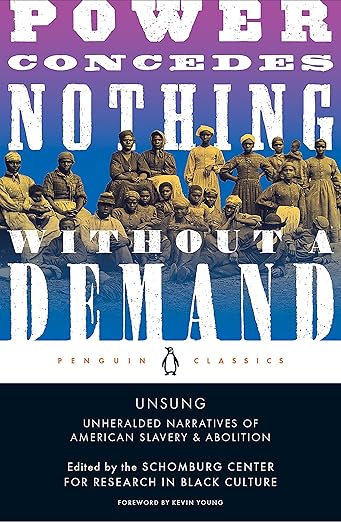 Unsung: Unheralded Narratives of American Slavery & Abolition (Schomberg Center for Research in Black Culture)