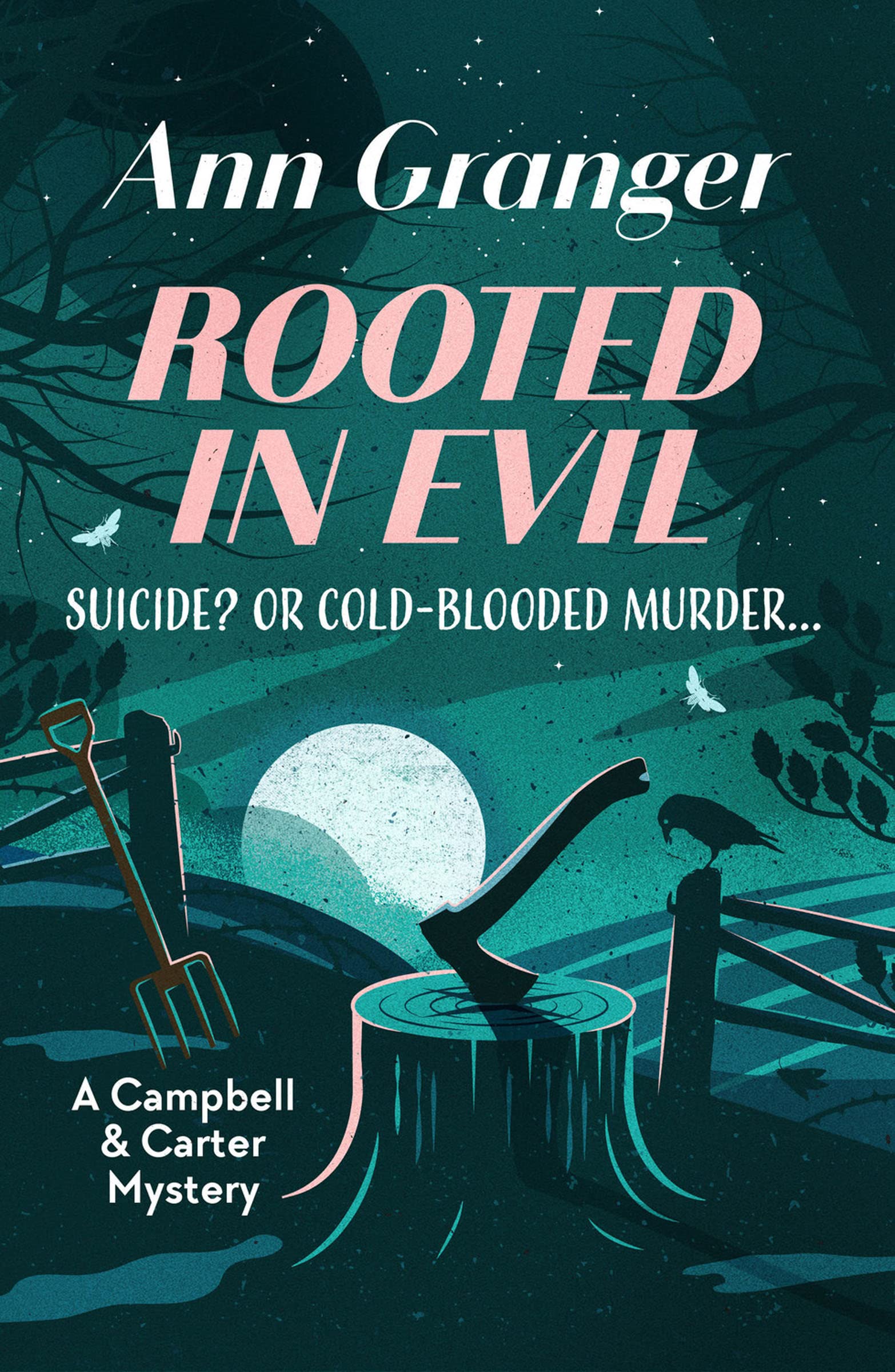 Rooted in Evil (A Campbell and Carter Mystery Book 5)
