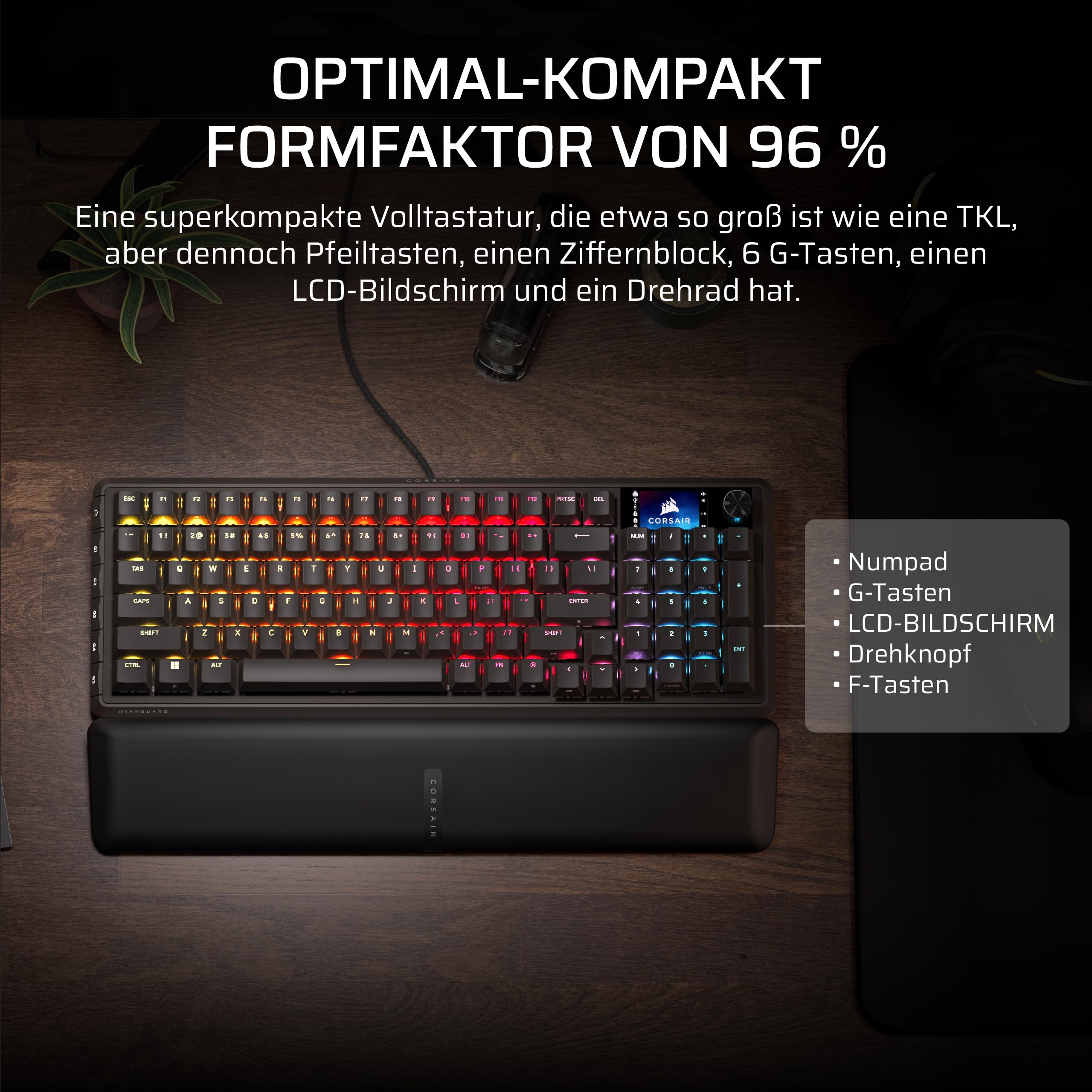 Corsair Vanguard 96 Kabelgebundene Mechanische Gaming-Tastatur– 96% Layout, MLX Plasma-Linearschalter, 8000Hz-Polling, LCD-Display, Virtual Stream Deck, G-Tasten, SOCD Flashtap, QWERTZ DE – Schwarz - 5