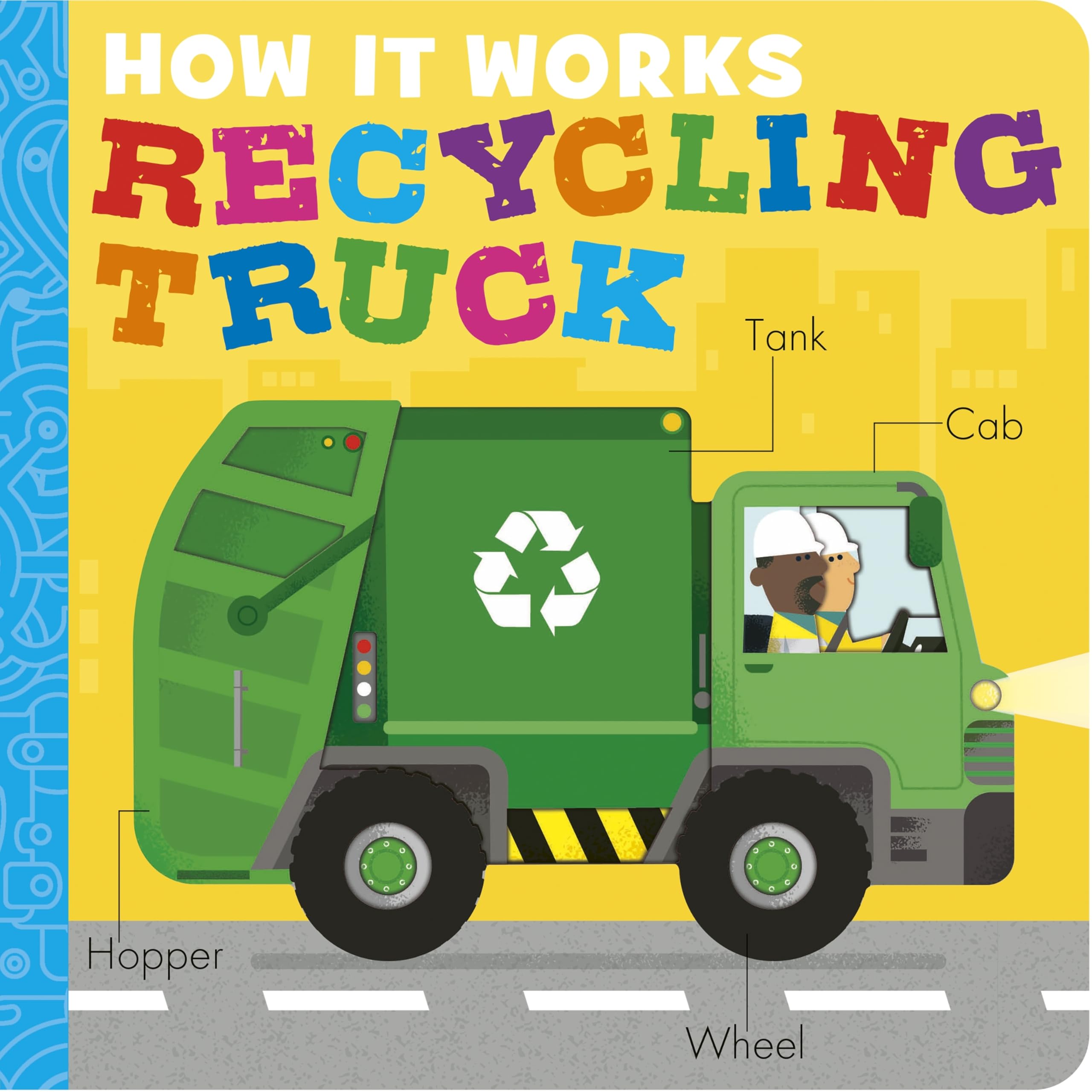 How It Works: Recycling Truck by Dee  Costello (Board book)