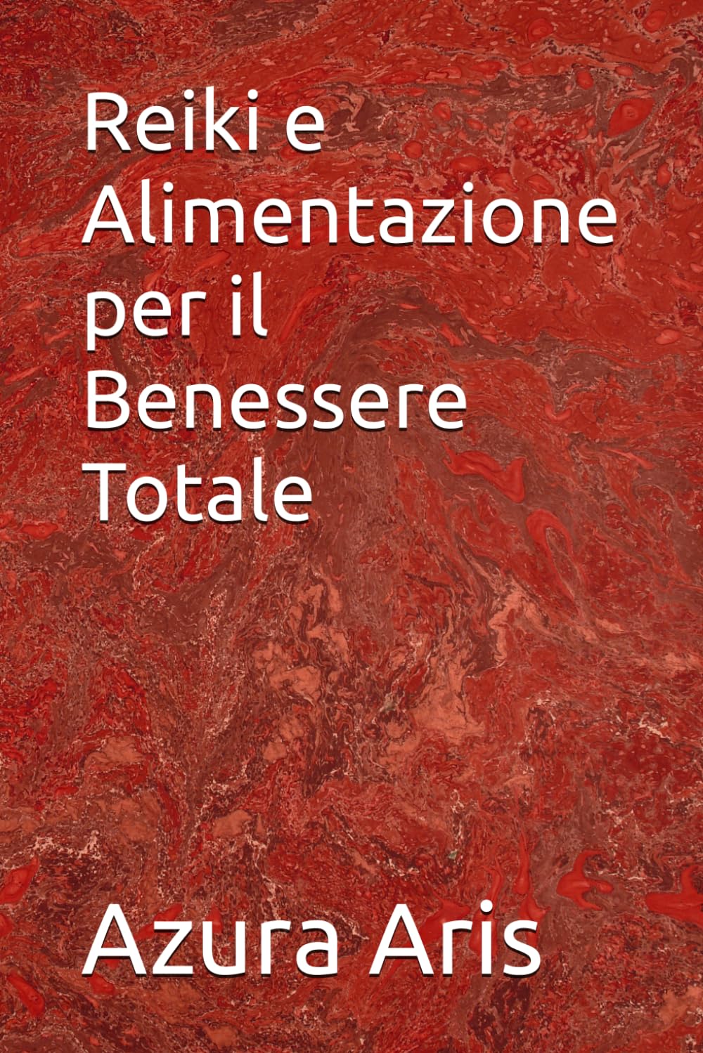 Reiki e Alimentazione per il Benessere Totale
