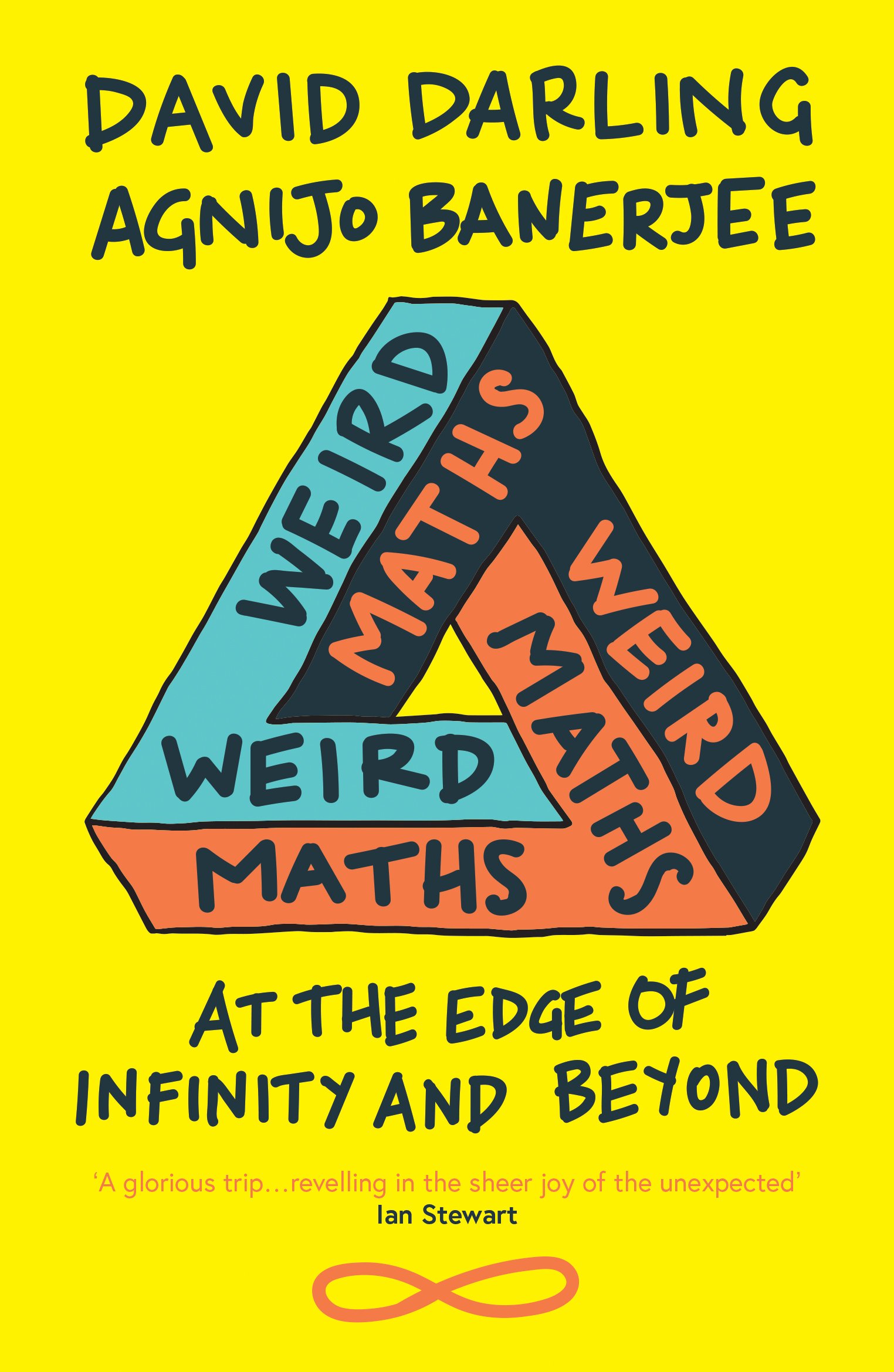 Weird Maths: At the Edge of Infinity and Beyond-David Darling,Ag