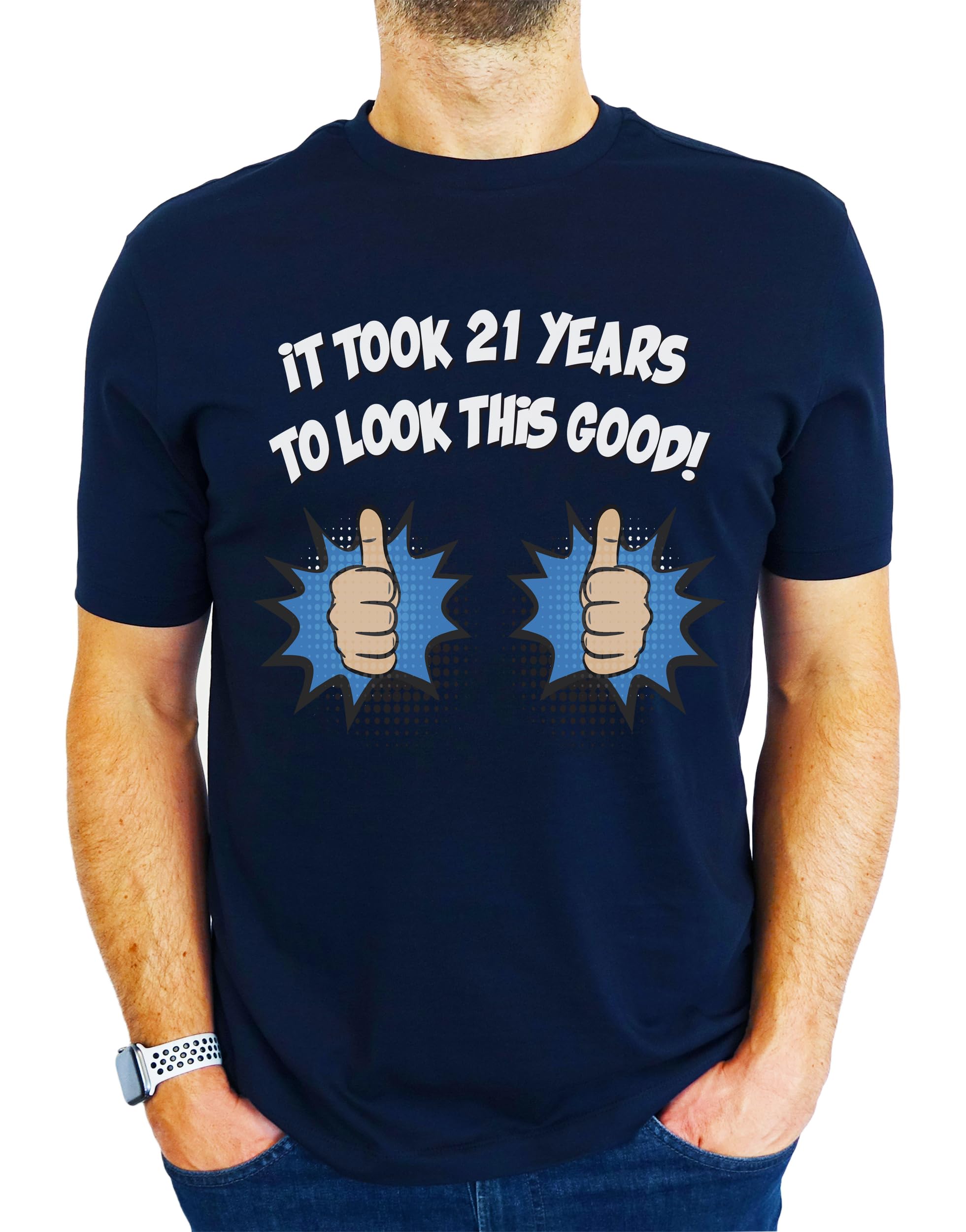 It Took 21 Years - to Look This Good! - Funny 21st Birthday Gift | Present Mens T-Shirt Navy M