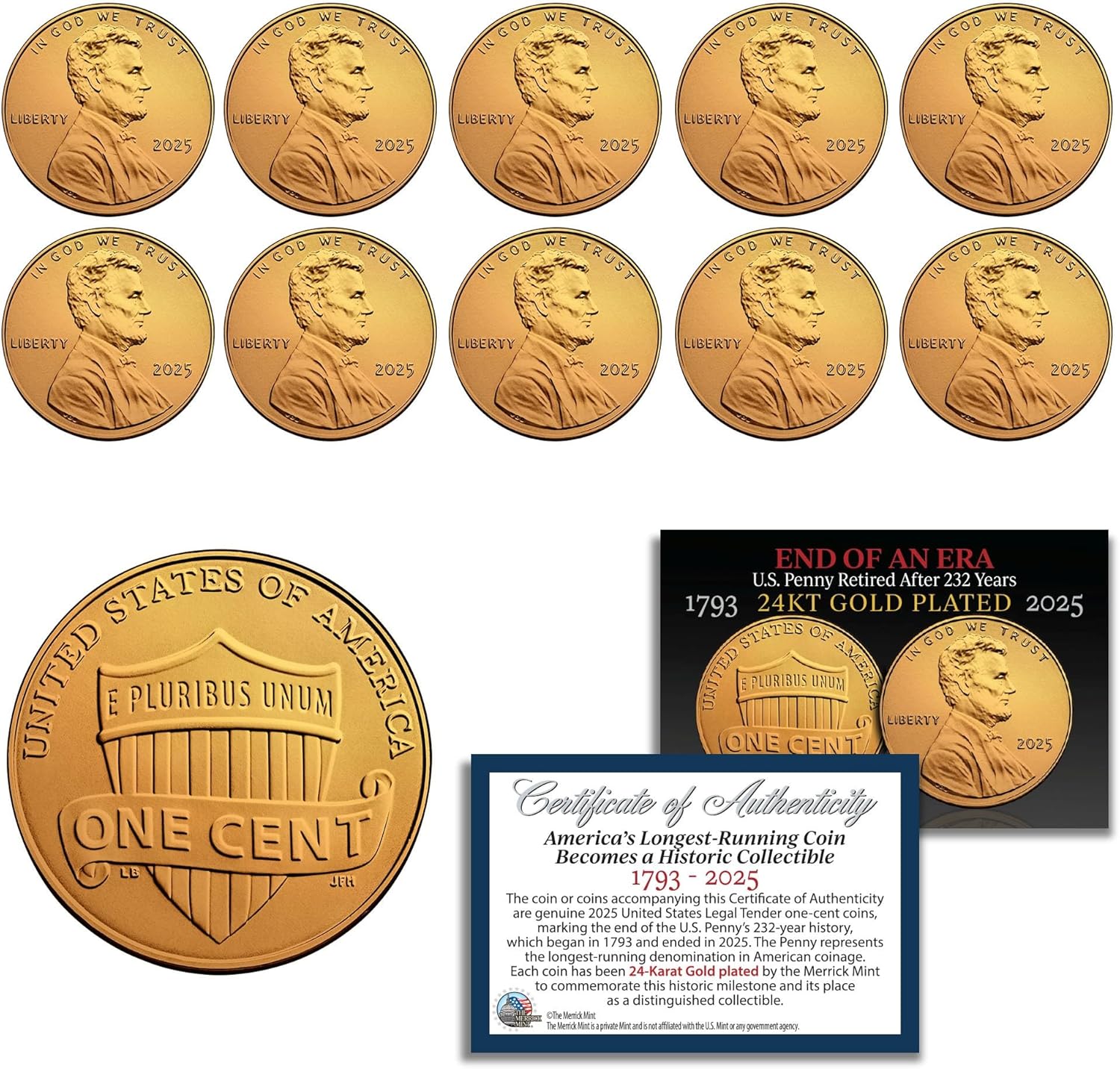 2025 Genuine U.S. Penny Cent Uncirculated - Gold Plated with Fact Certificate - Last & Final Penny Issue - Lot of 10 (Qty: 10)