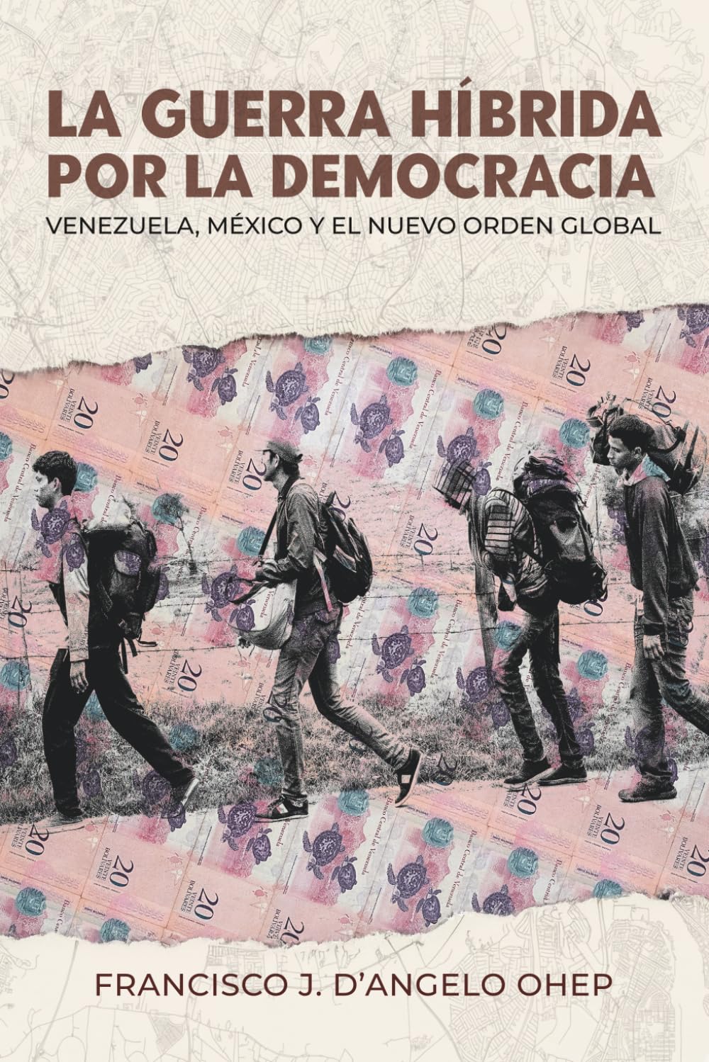La guerra híbrida por la democracia: Venezuela, México y el nuevo orden global