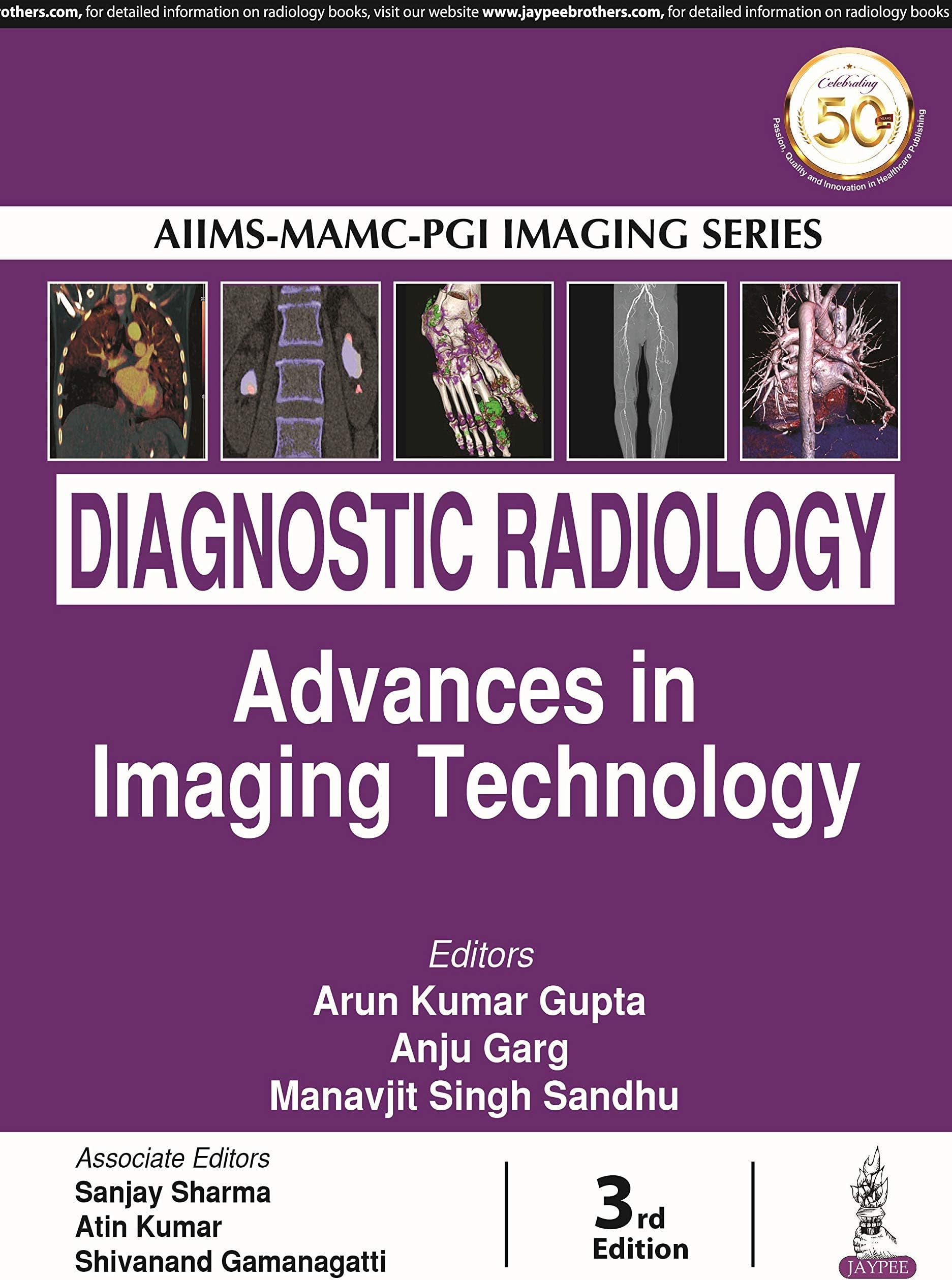 Diagnostic Radiology: Advances in Imaging Technology: Advances in Imaging Technology