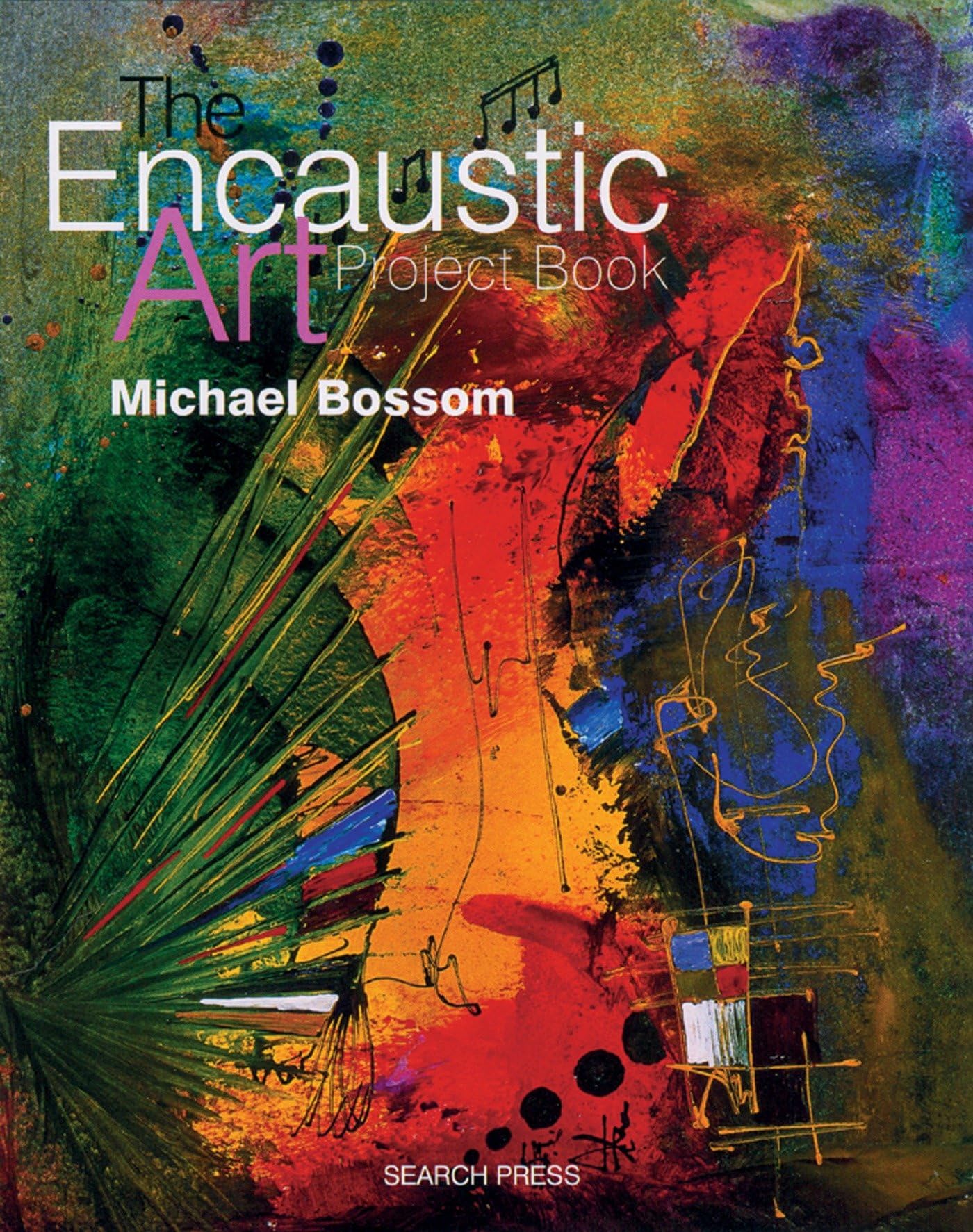 The Encaustic Art Project Book Paperback – December 15, 2015