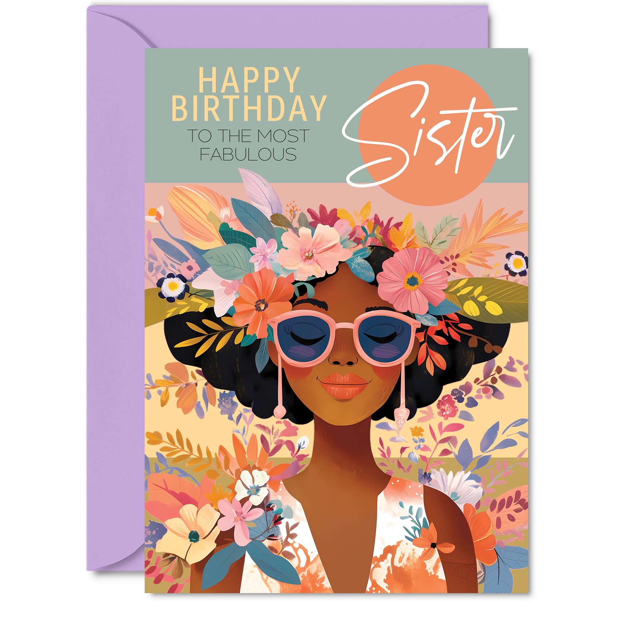 Sister Birthday Card – Fabulous Floral Afro Queen Design – Tropical Flowers – Stylish Colourful Greeting for Sister – A5 Size with Envelope – Modern Card for Her