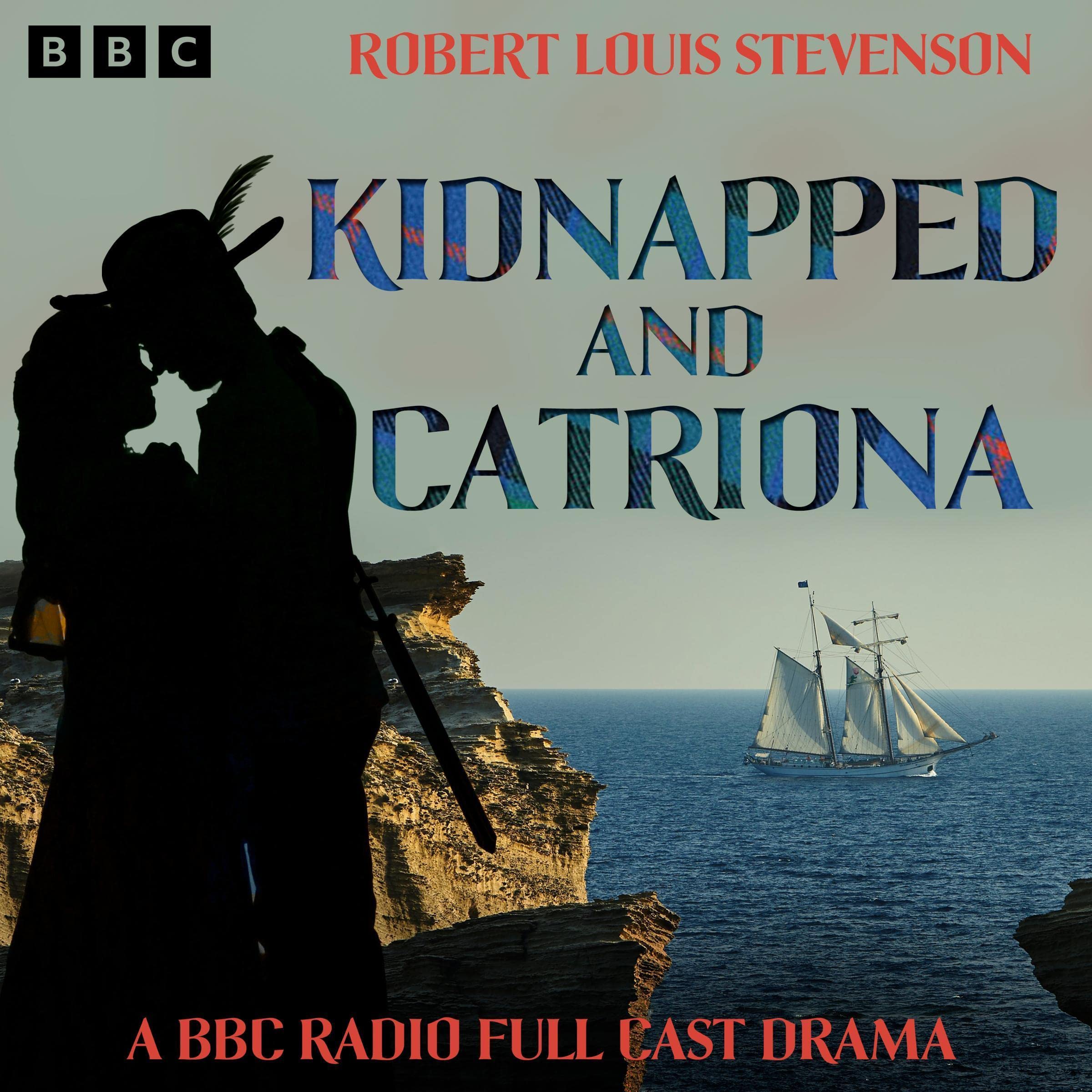 Kidnapped and Catriona