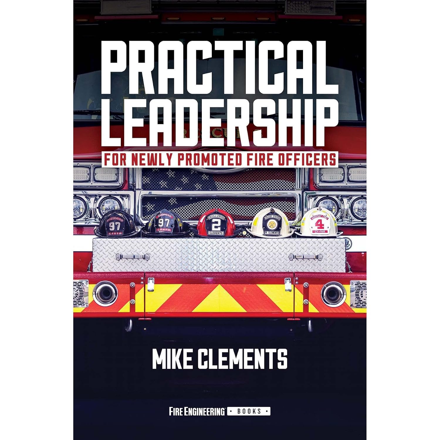 Practical Leadership for Newly Promoted Fire Officers