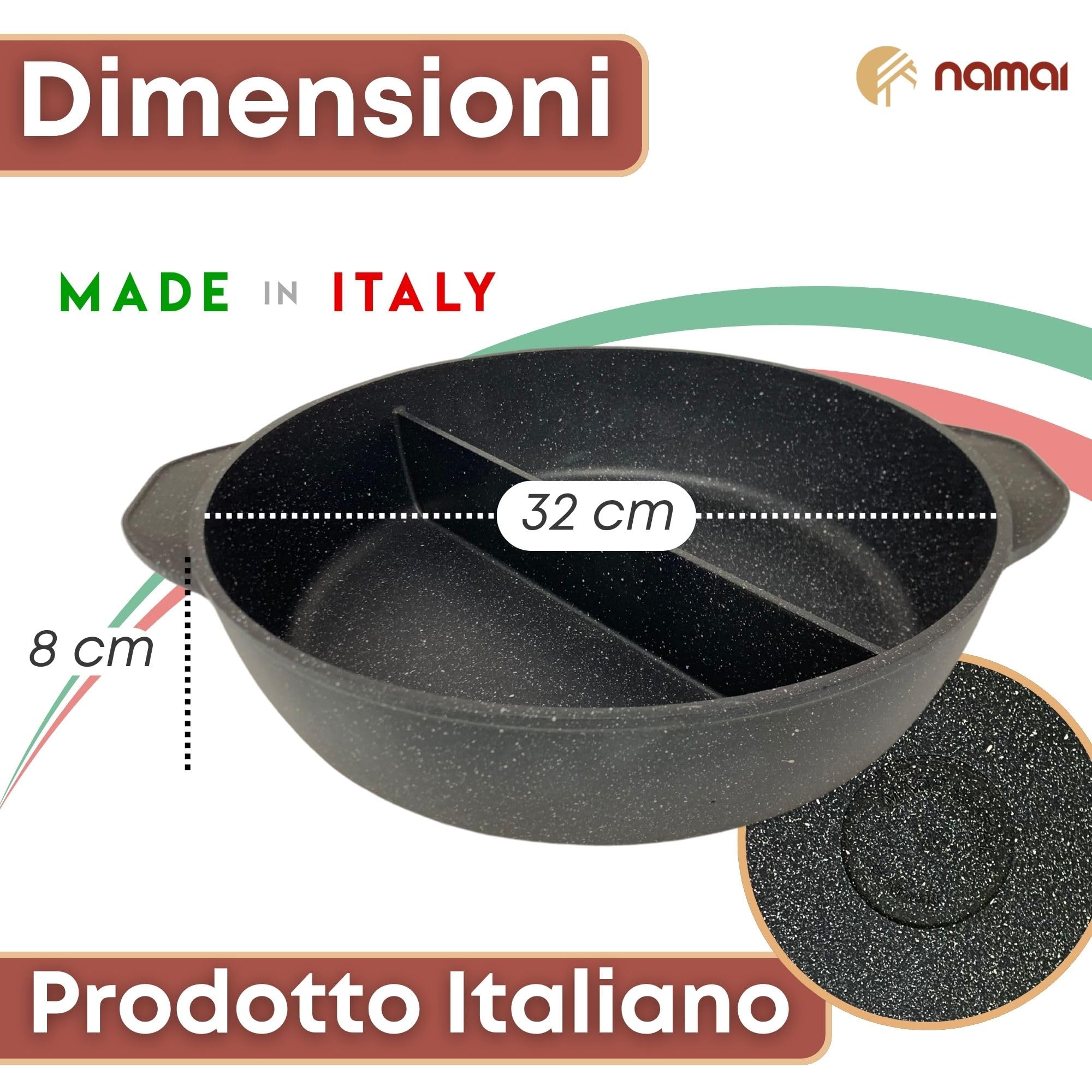 NAMAI - Pentola Divisa In Due Scomparti, 32 CM x 8 CM, Alluminio Pressofuso, Antiaderente, Lavabile In Lavastoviglie, No Induzione, Pentola Doppia Cottura, Made In Italy
