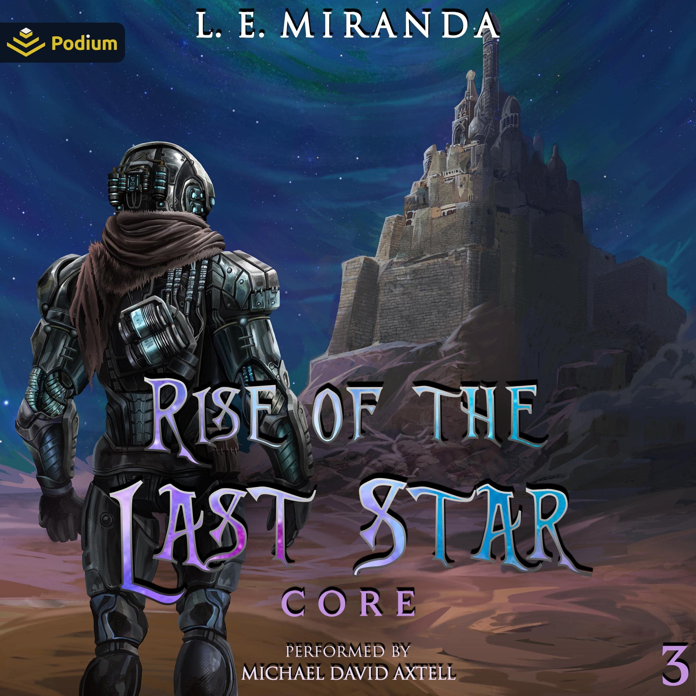 Cover art for Core: Rise of the Last Star, Book 3