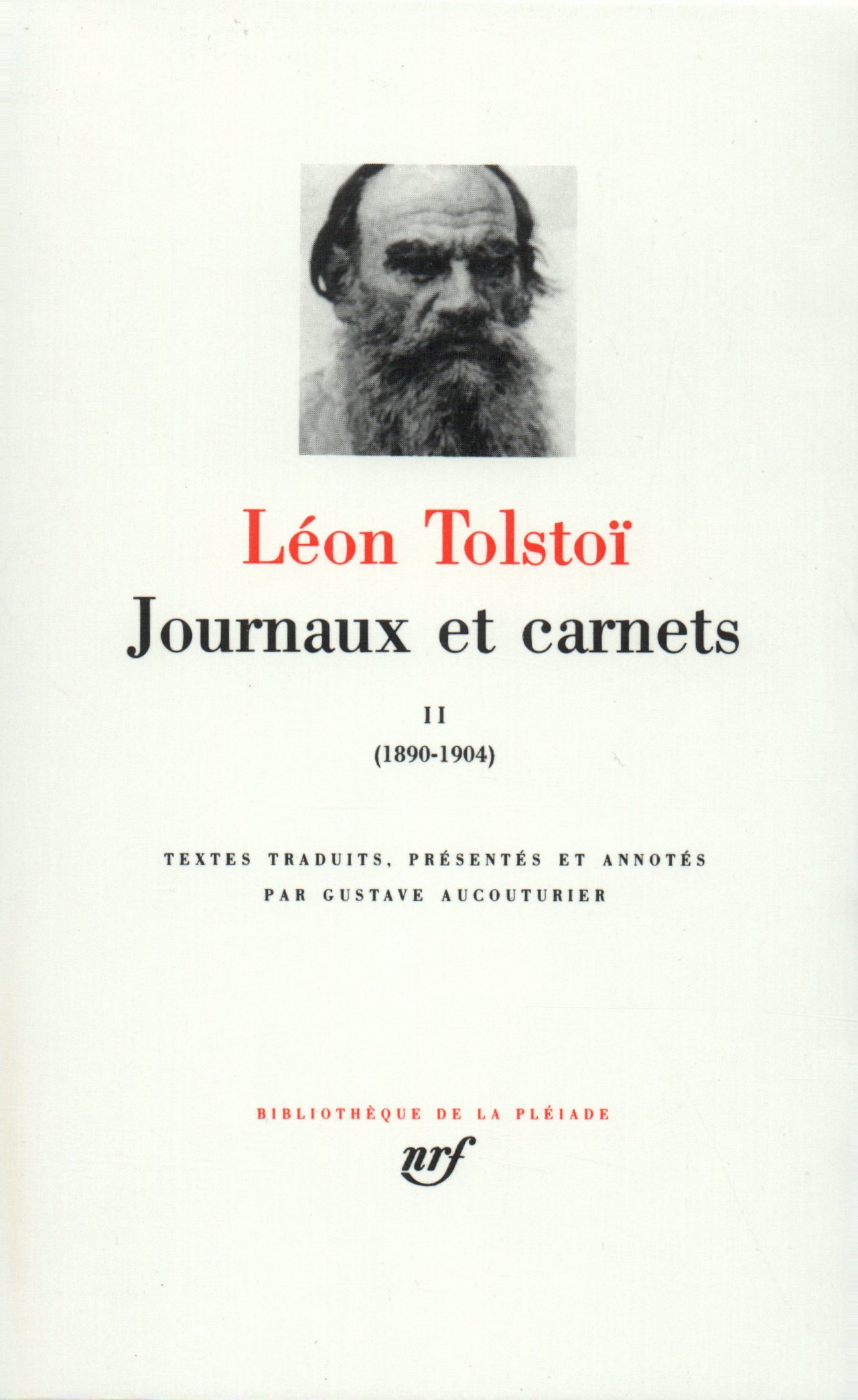 Tolstoï : Journaux et Carnets, tome 2 : 1890-1904
