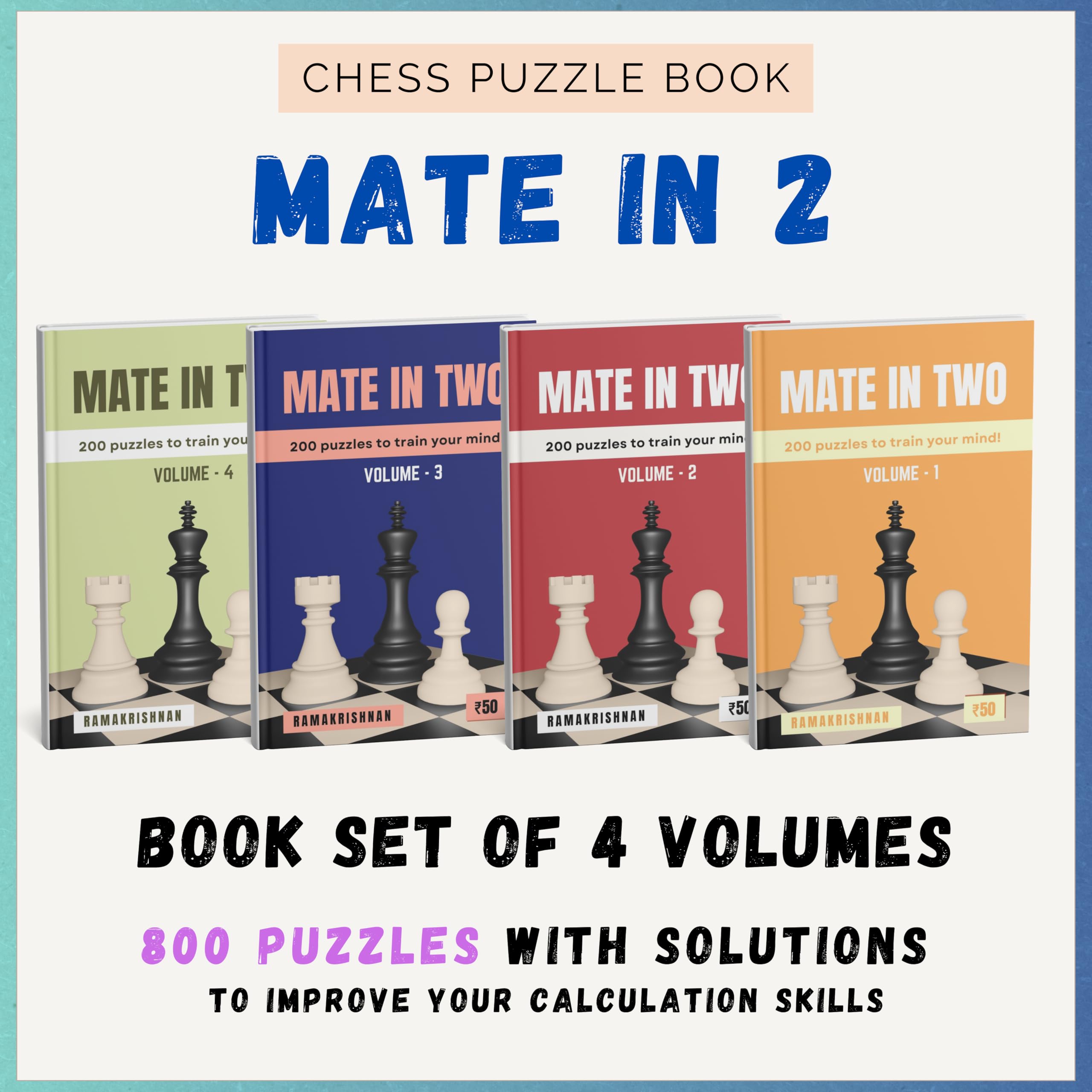 Mate in 2 Move - 4 books Set (800 puzzles, 200 per book) - Chess puzzle book | Free MDF Chessboard keychain Paperback – 1 January 2016