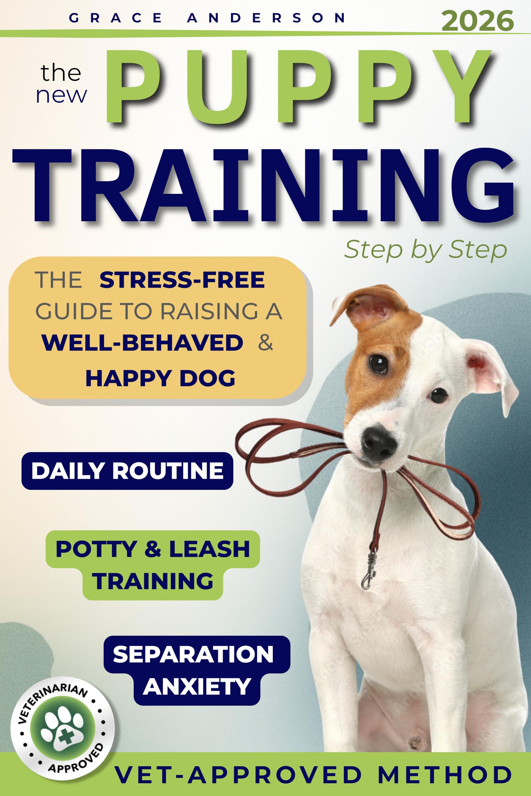 The New Puppy Training Handbook: The Stress-Free Guide to Raising a Well-Behaved & Happy Dog | Practical Training & Time-Saving Strategies for an Effective Daily Routine (The Longevity Dogs Club)