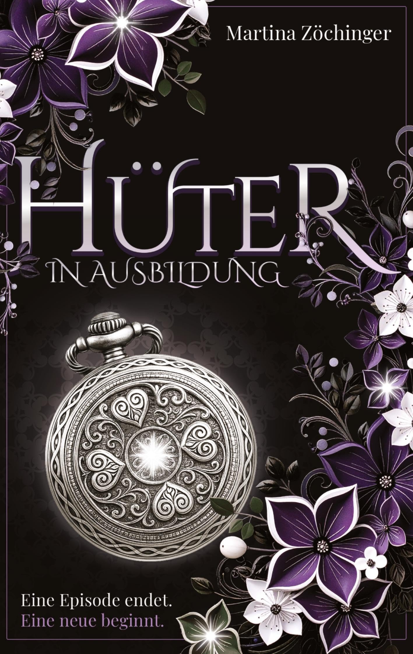 Hüter in Ausbildung - Eine Episode endet. Eine neue beginnt: Nach einer wahren Begebenheit