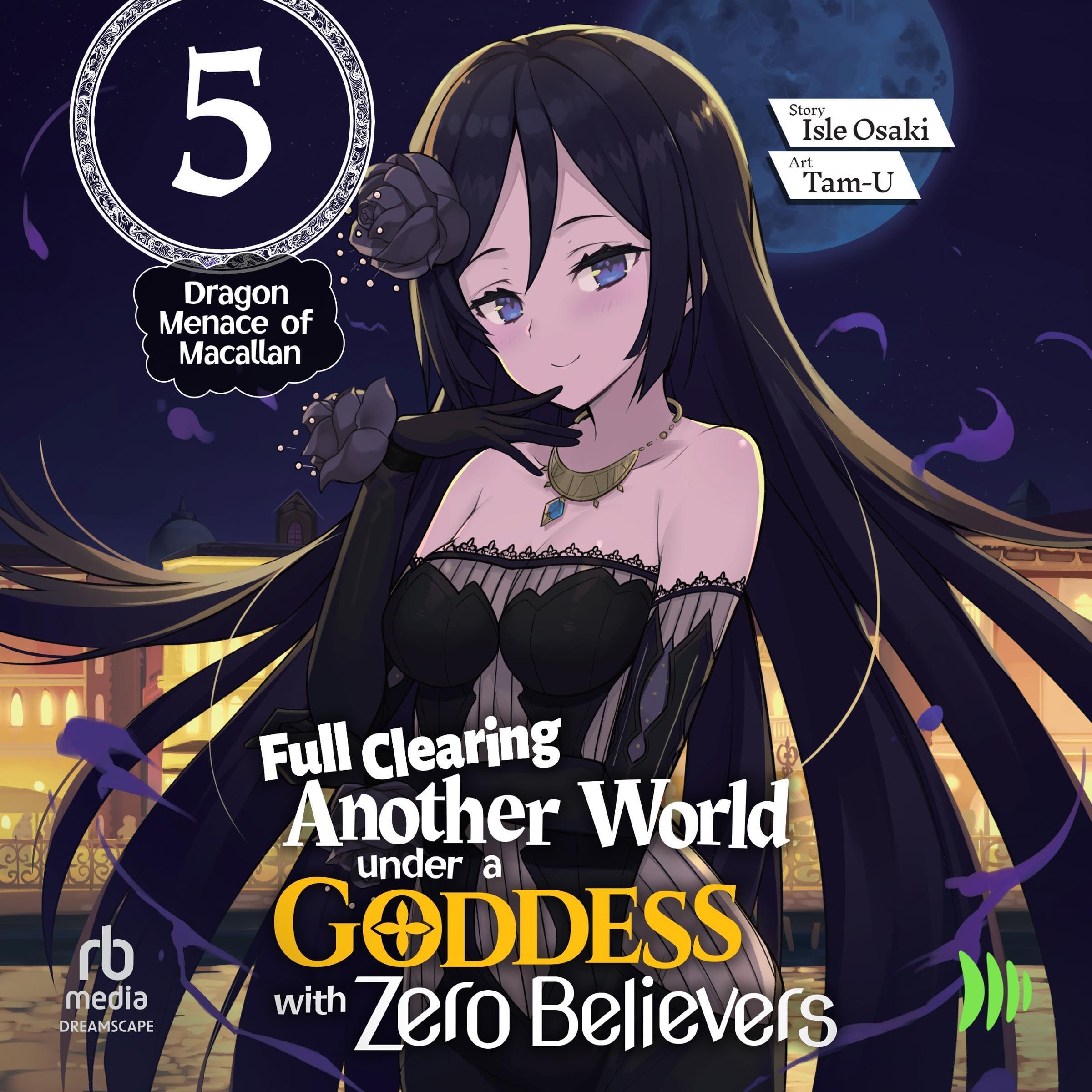 Cover art for Full Clearing Another World under a Goddess with Zero Believers: Volume 5