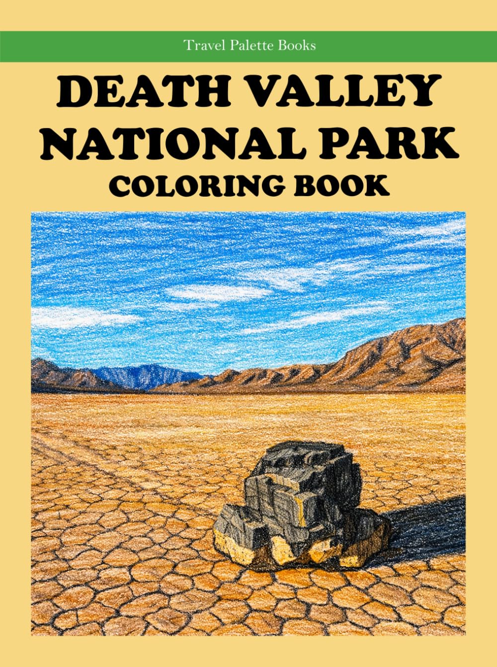 Death Valley National Park Coloring Book (Travel Palette Coloring Books)