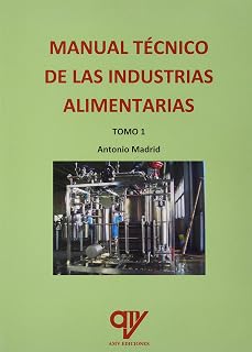Manual Tecnico de las Industrias Alimentarias