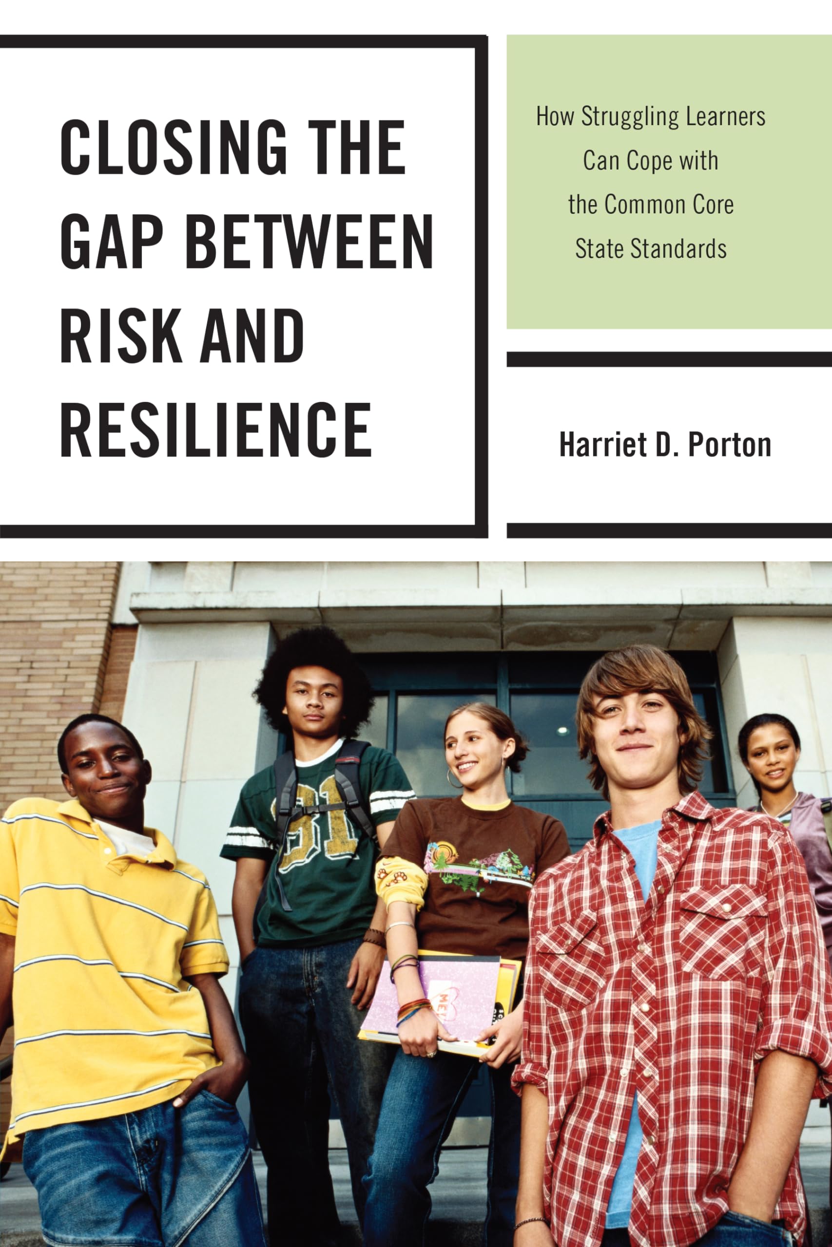 Buy Closing the Gap Between Risk and Resilience: How Struggling Learners Can Cope With the Common Core State Standards — BookShops.in