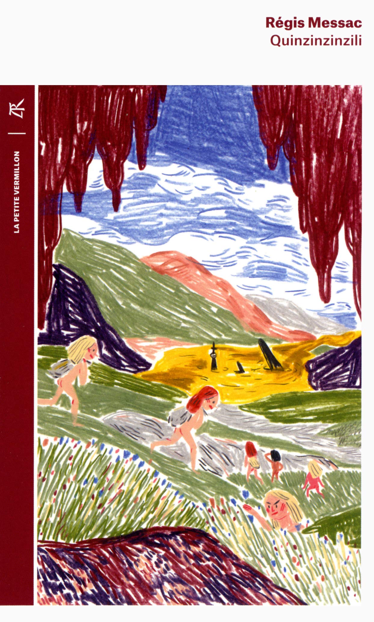 Quinzinzinzili (La petite vermillon)