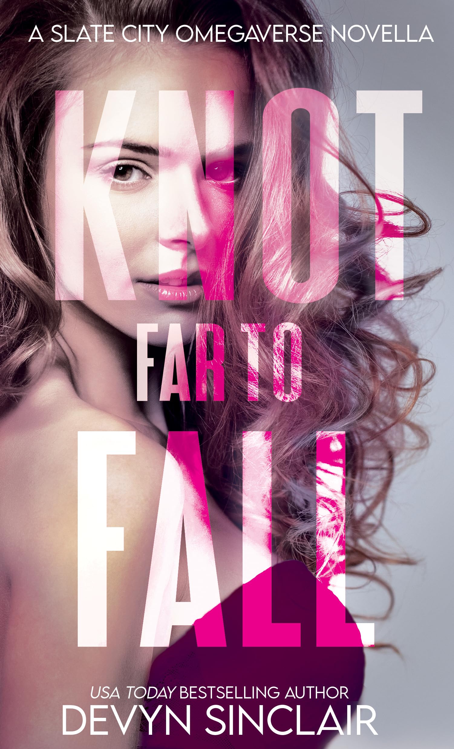 Knot Far To Fall: A Slate City Omegaverse Novella